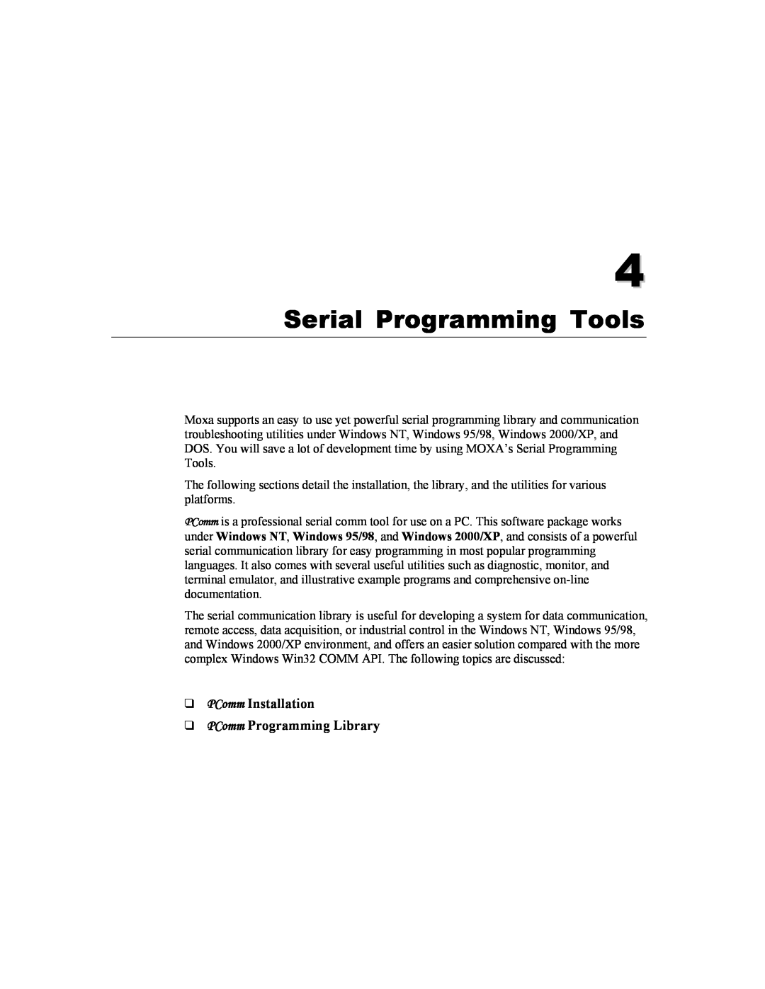 Moxa Technologies CP-134U user manual Serial Programming Tools, PComm Installation PComm Programming Library 