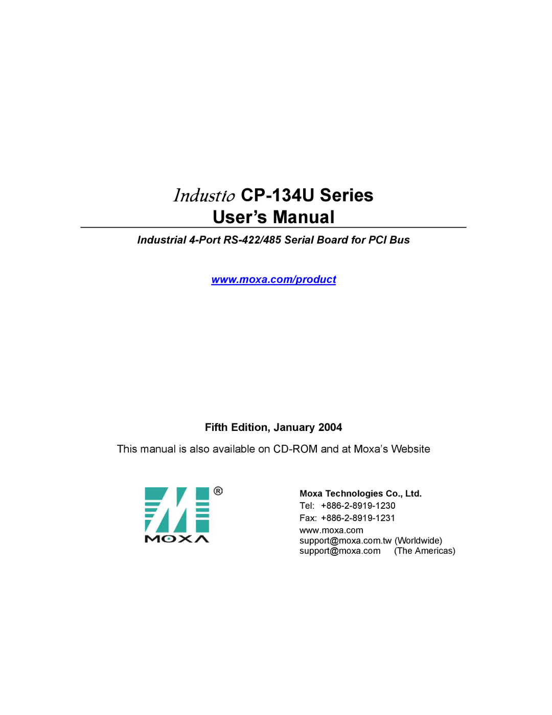 Moxa Technologies user manual Industio CP-134U Series User’s Manual, Fifth Edition, January 