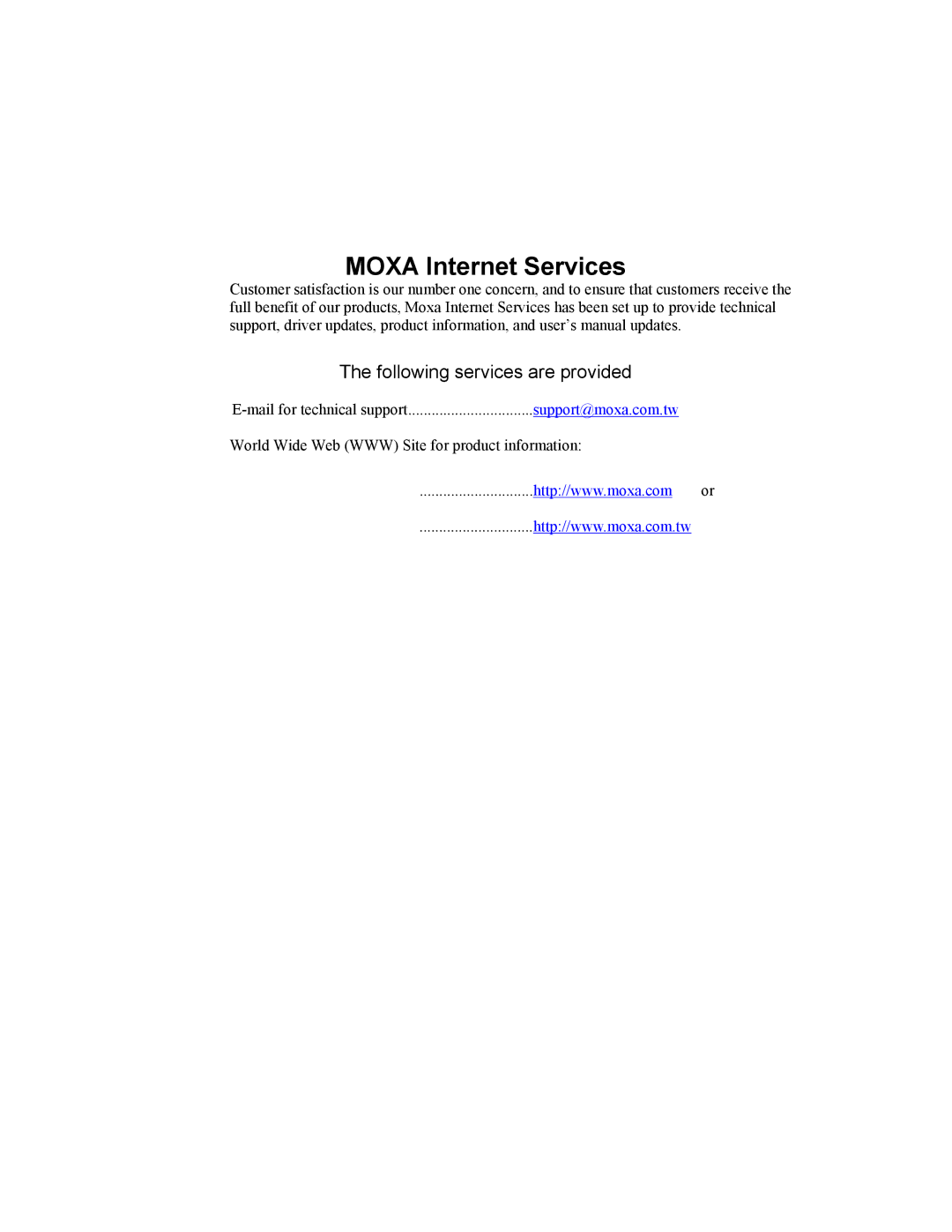 Moxa Technologies CP-134U user manual Moxa Internet Services, Following services are provided 