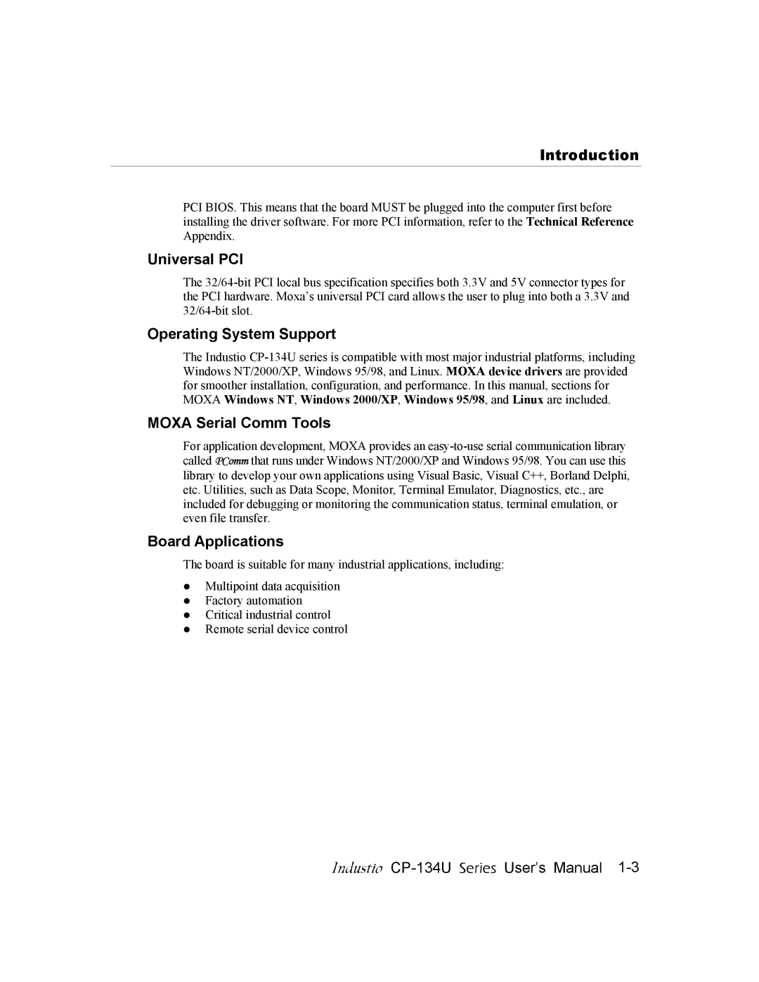 Moxa Technologies CP-134U user manual Universal PCI, Operating System Support, Moxa Serial Comm Tools, Board Applications 