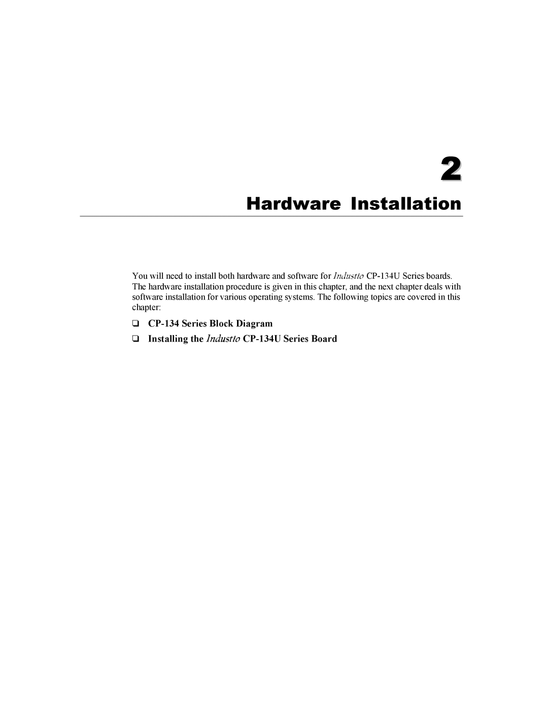 Moxa Technologies CP-134U user manual Hardware Installation 