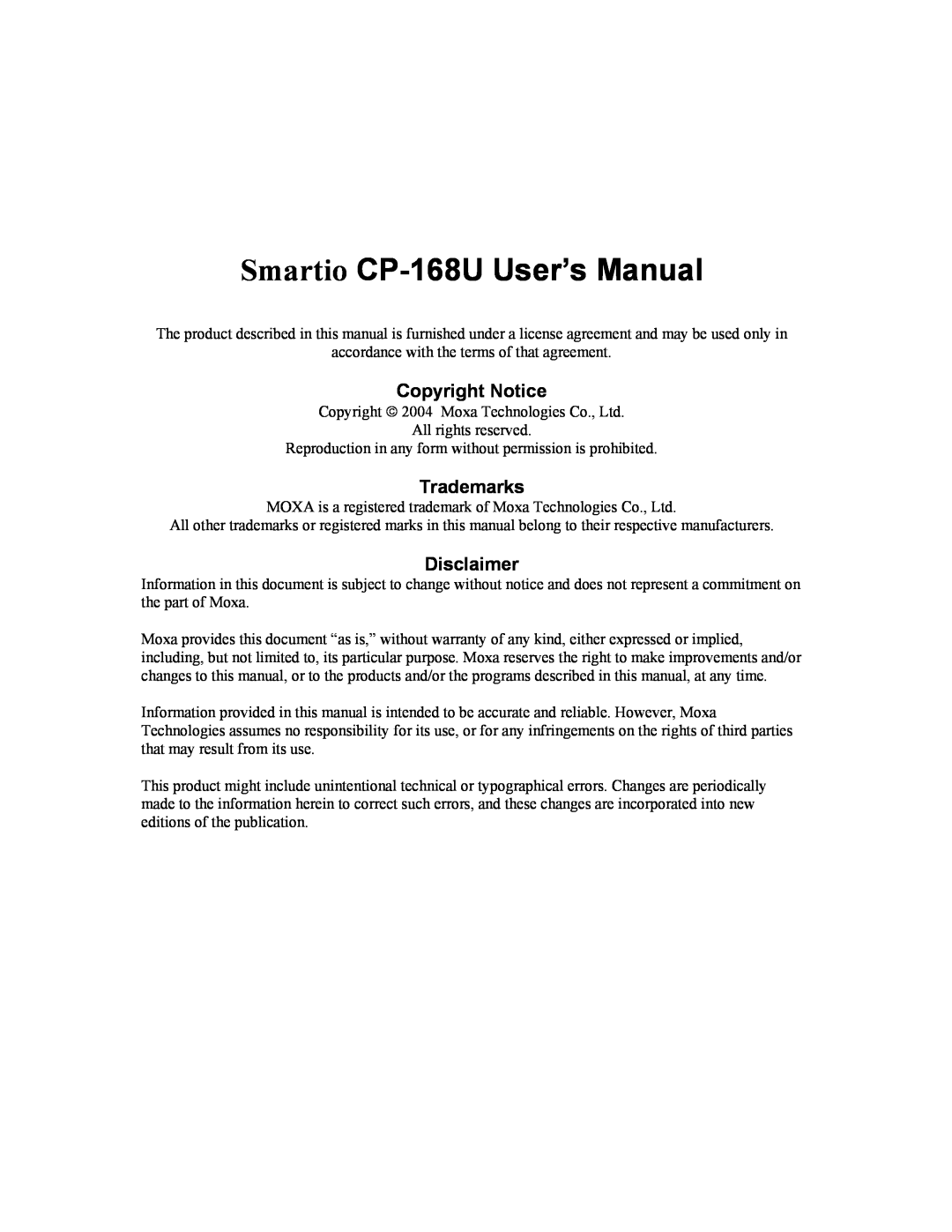 Moxa Technologies user manual Smartio CP-168U User’s Manual, Copyright Notice, Trademarks, Disclaimer 