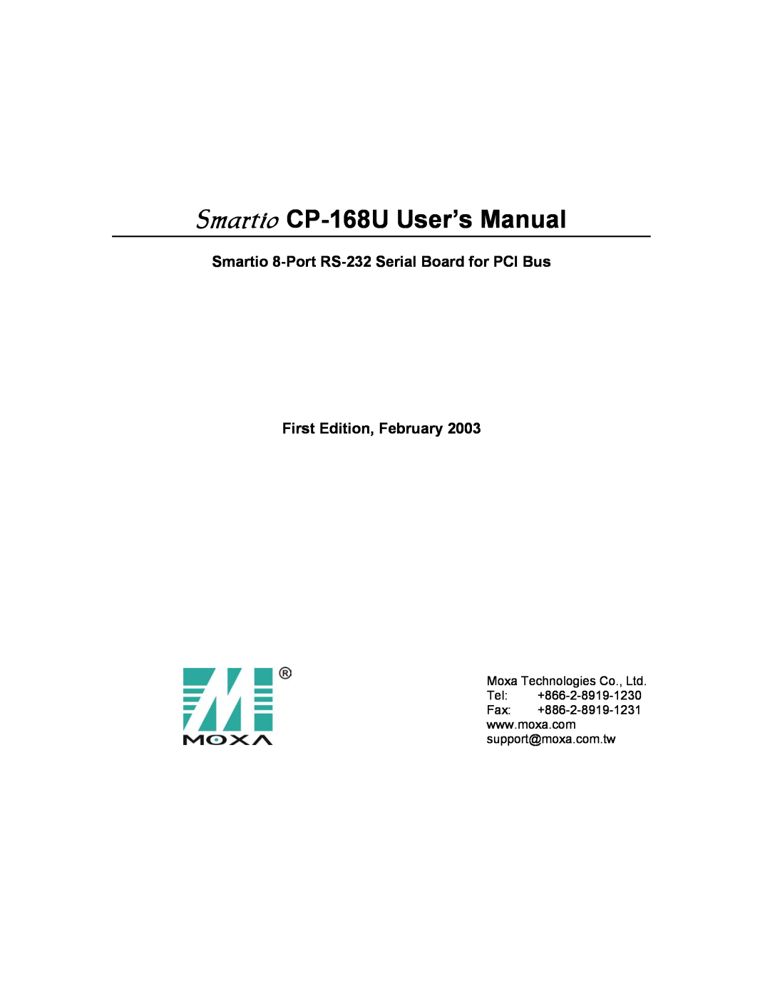 Moxa Technologies user manual Smartio CP-168U User’s Manual, Smartio 8-Port RS-232 Serial Board for Universal PCI Bus 