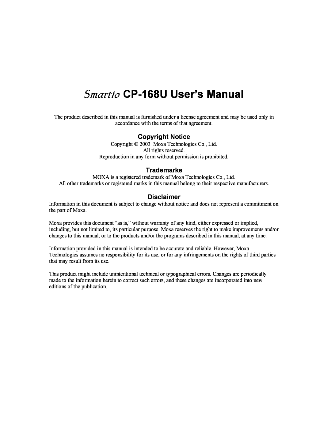 Moxa Technologies user manual Smartio CP-168U User’s Manual, Copyright Notice, Trademarks, Disclaimer 