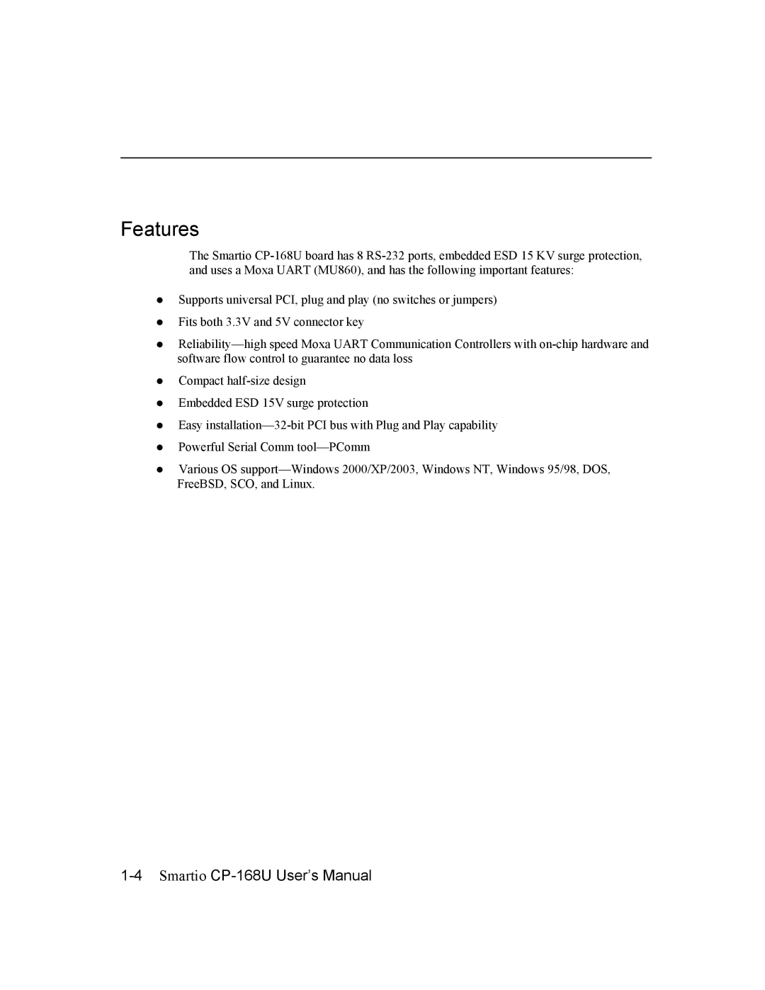 Moxa Technologies CP-168U user manual Features 