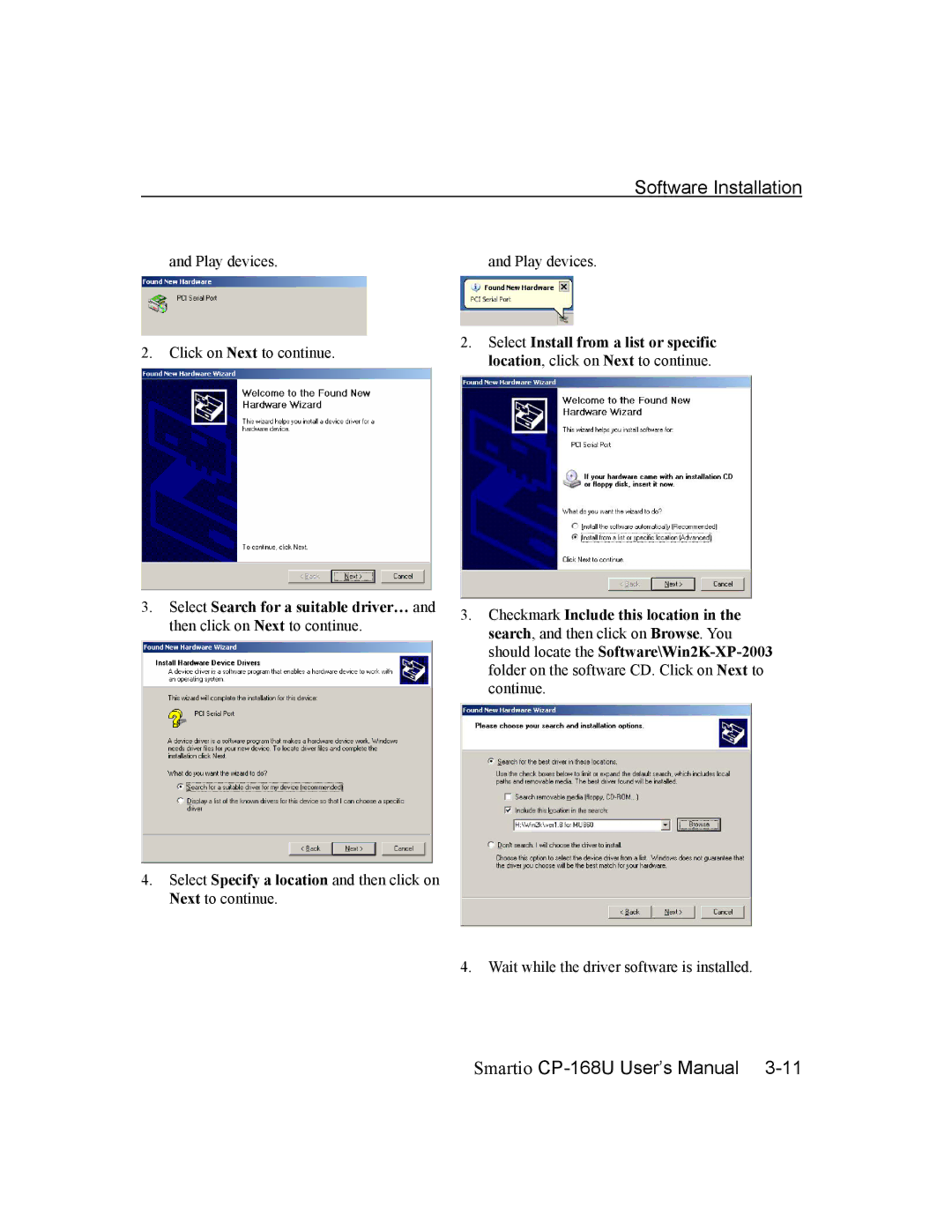 Moxa Technologies CP-168U user manual Play devices Click on Next to continue 