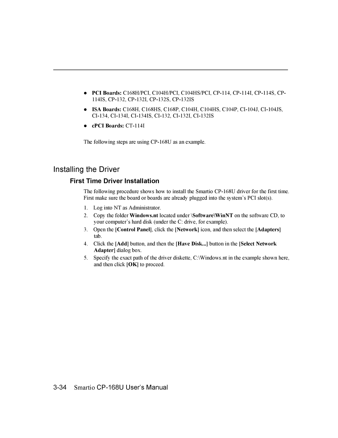 Moxa Technologies CP-168U user manual Installing the Driver 