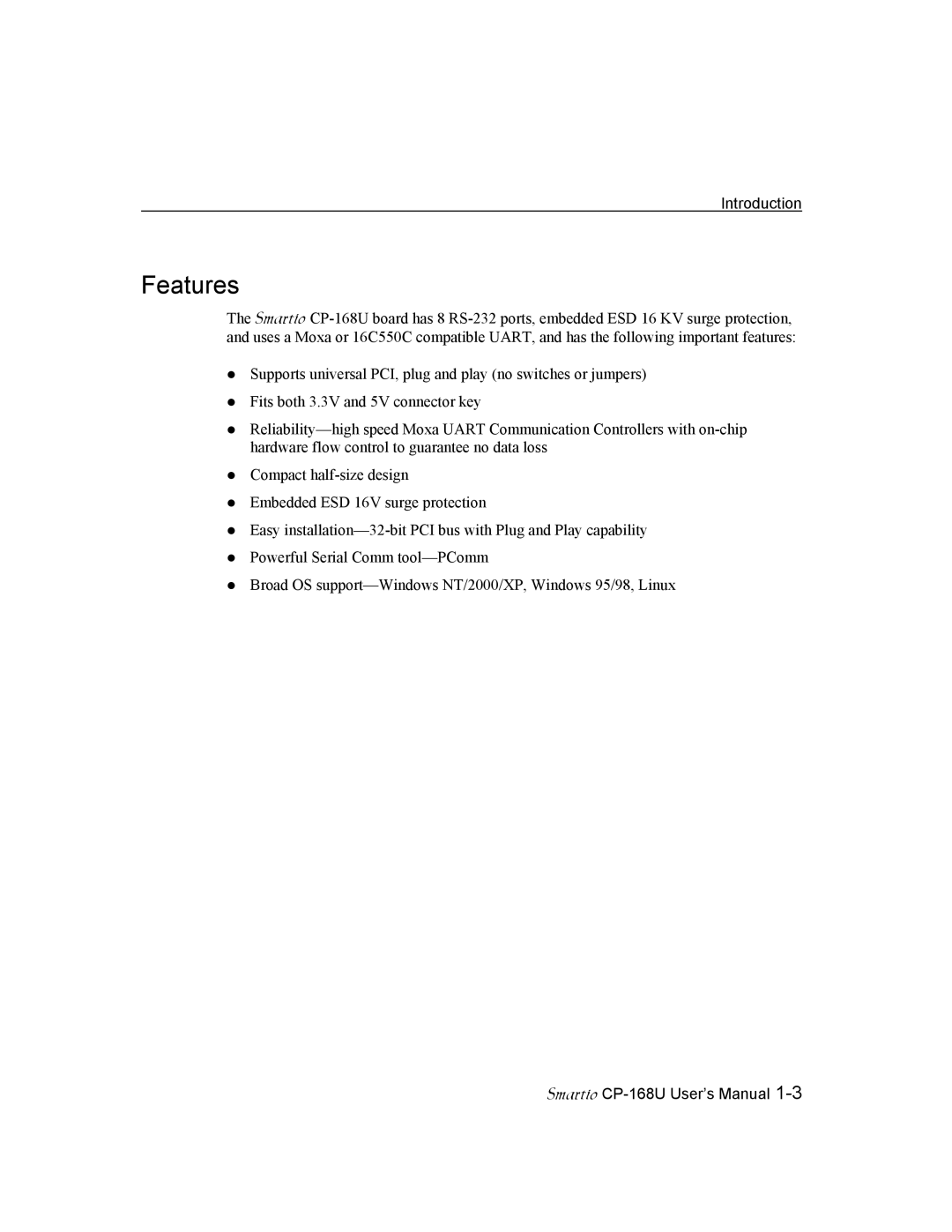 Moxa Technologies CP-168U user manual Features 