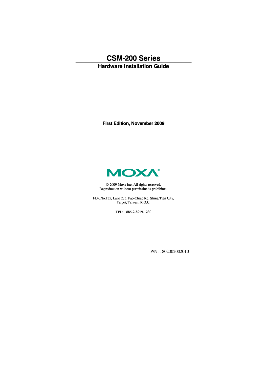 Moxa Technologies CSM 200 manual CSM-200 Series, Hardware Installation Guide, First Edition, November 