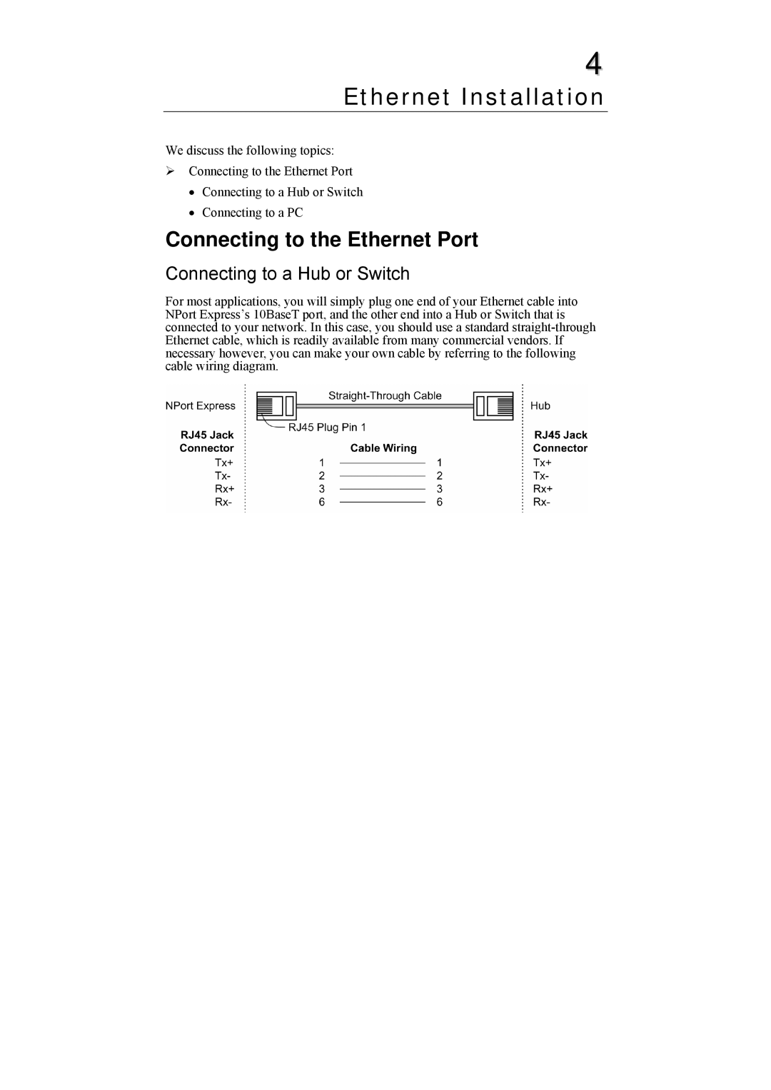 Moxa Technologies DE-211 manual Ethernet Installation, Connecting to the Ethernet Port, Connecting to a Hub or Switch 