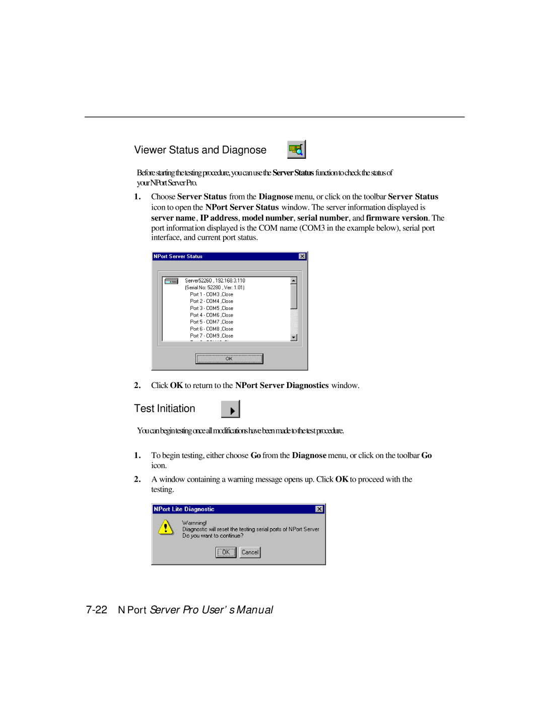 Moxa Technologies DE-303, DE-308 manual Viewer Status and Diagnose, Test Initiation 