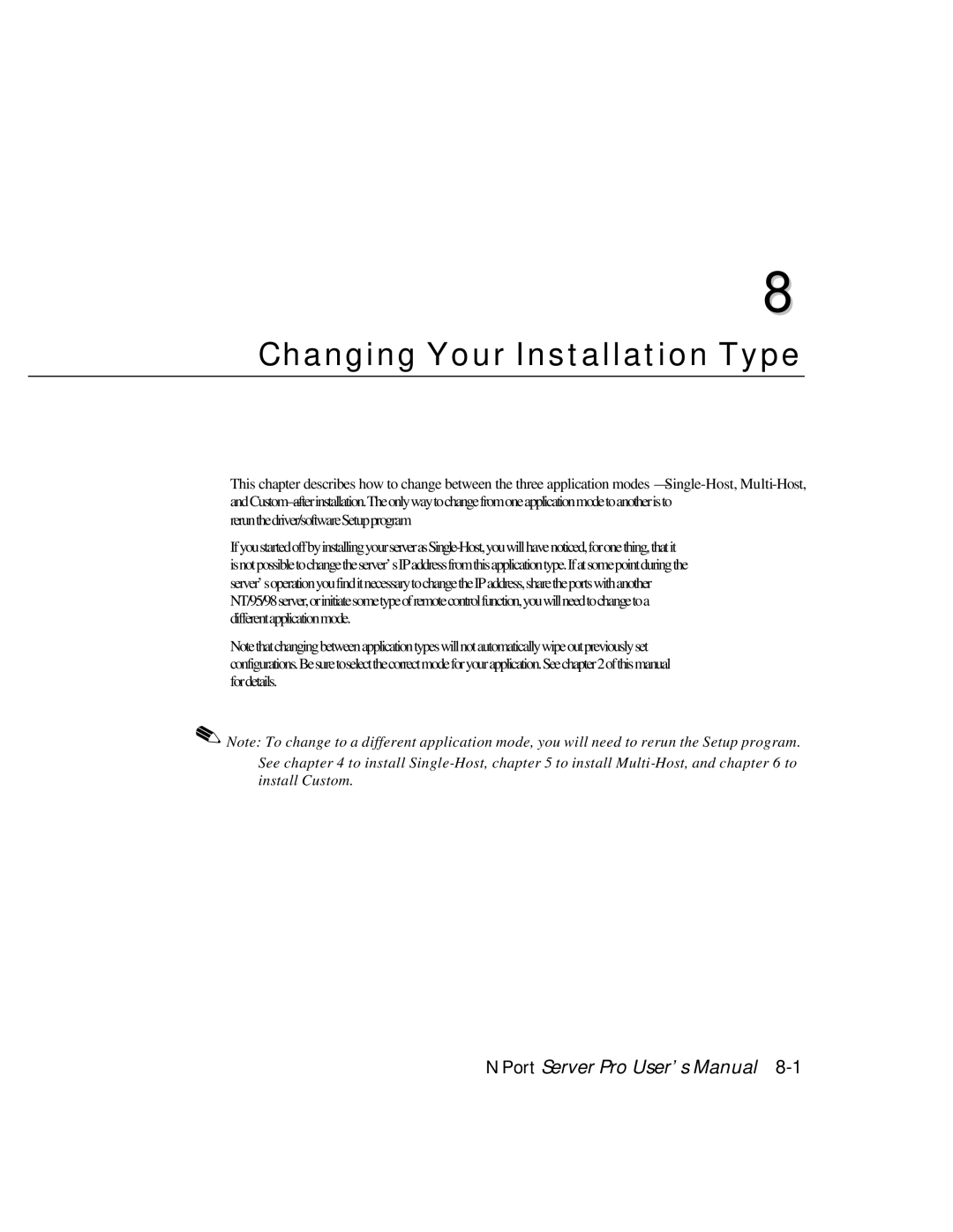 Moxa Technologies DE-308, DE-303 manual Changing Your Installation Type 