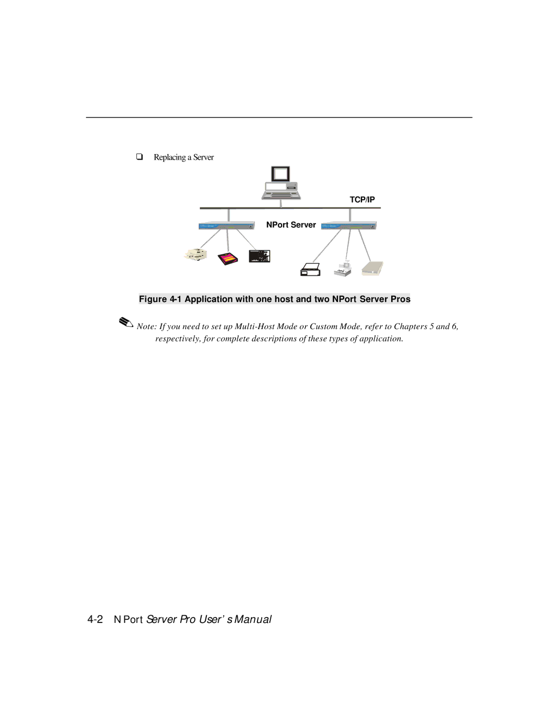 Moxa Technologies DE-303, DE-308 manual Application with one host and two NPort Server Pros 