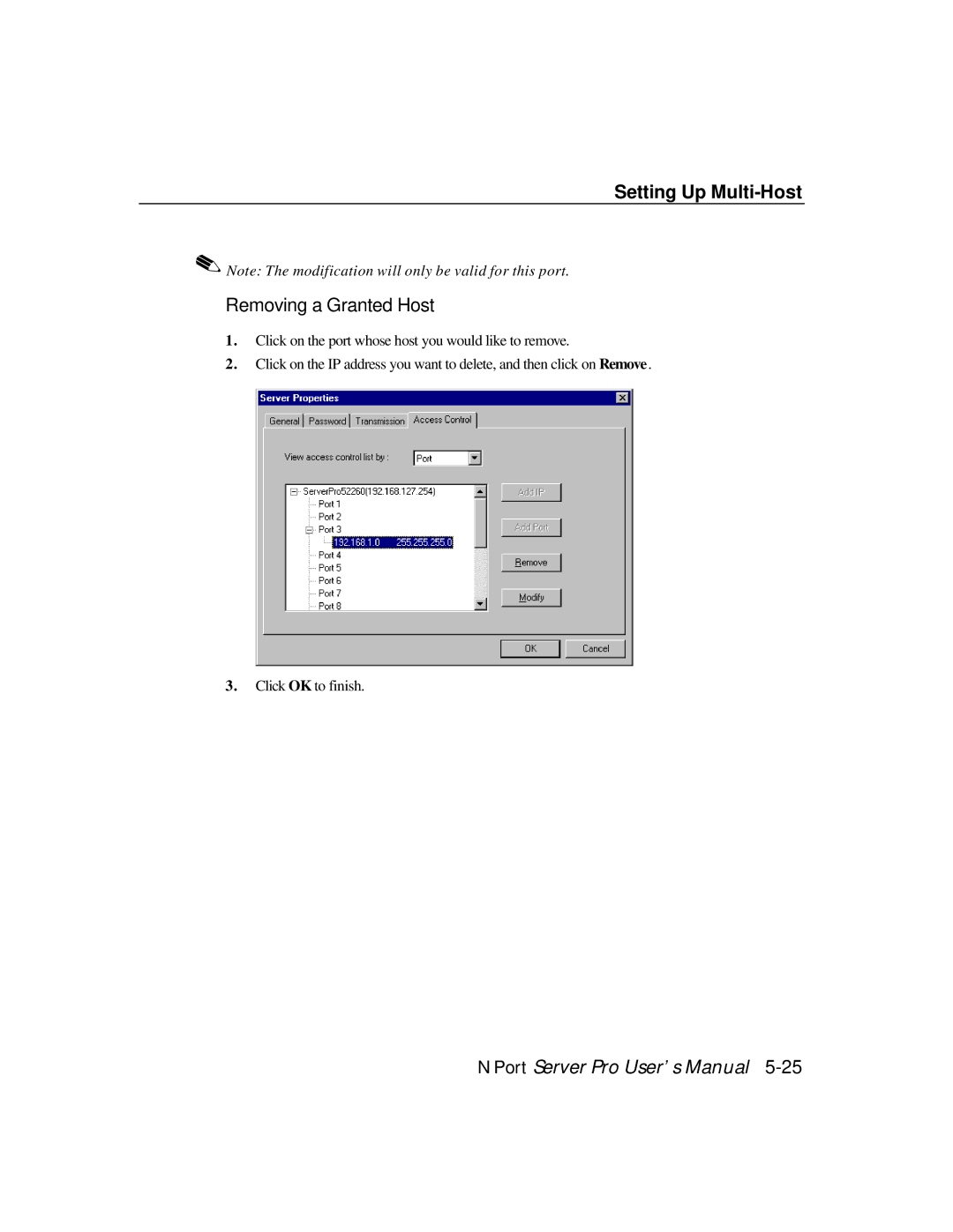 Moxa Technologies DE-308, DE-303 manual Removing a Granted Host 