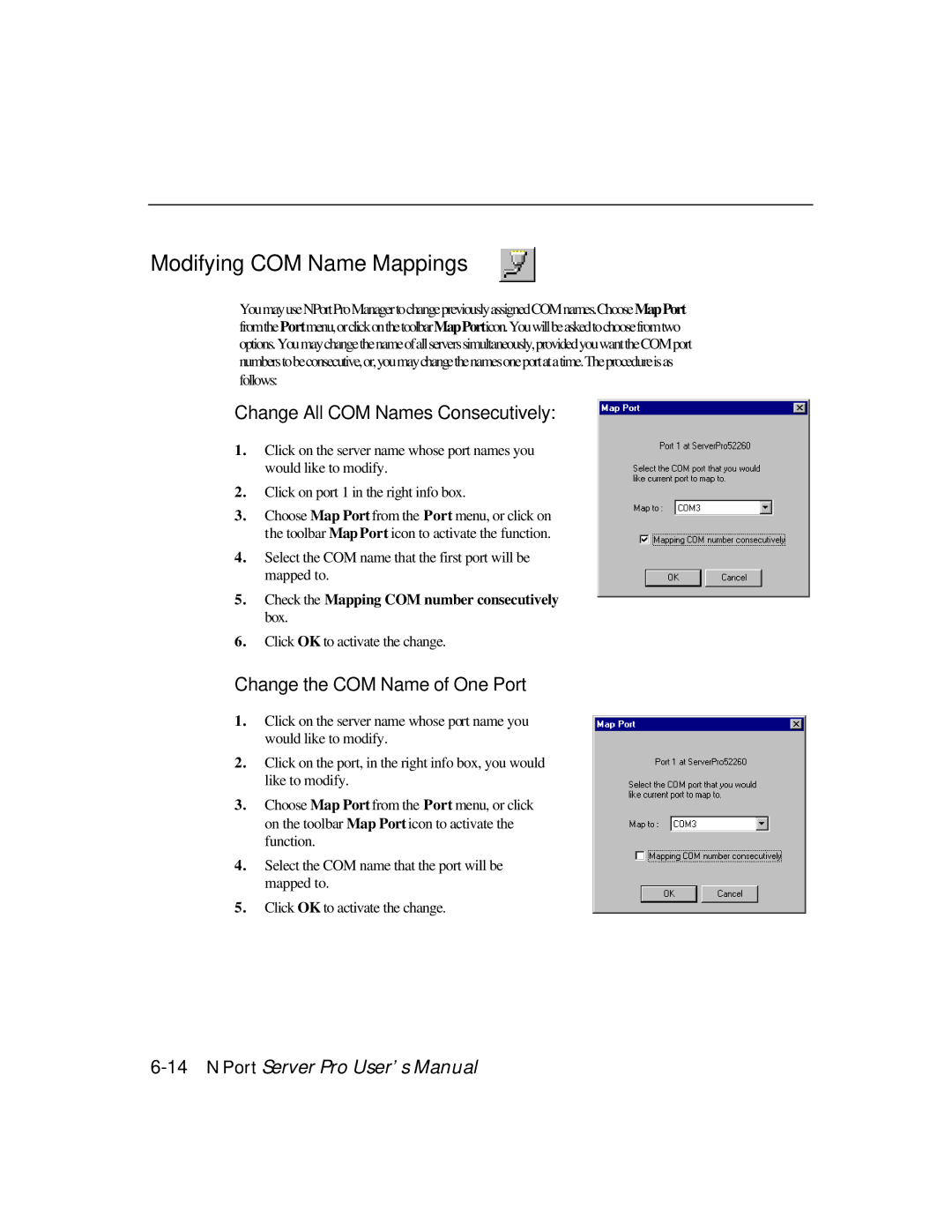 Moxa Technologies DE-303, DE-308 manual Modifying COM Name Mappings, Change the COM Name of One Port 