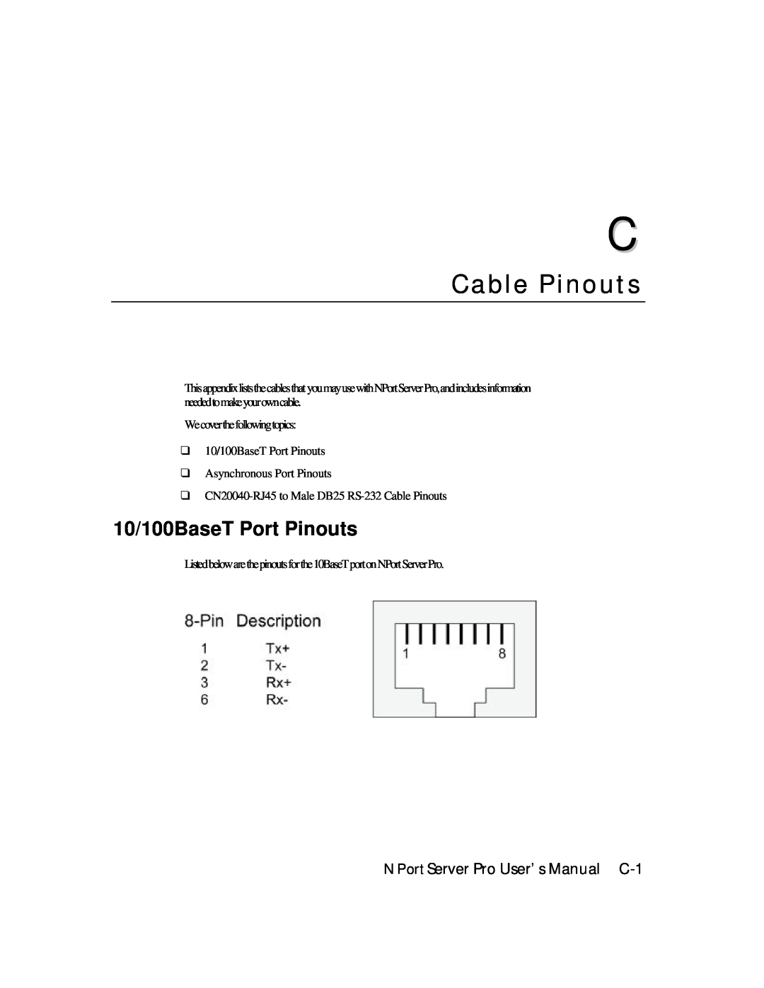 Moxa Technologies DE-308, DE-303 manual Cable Pinouts, 10/100BaseT Port Pinouts, NPort Server Pro User’s Manual C-1 