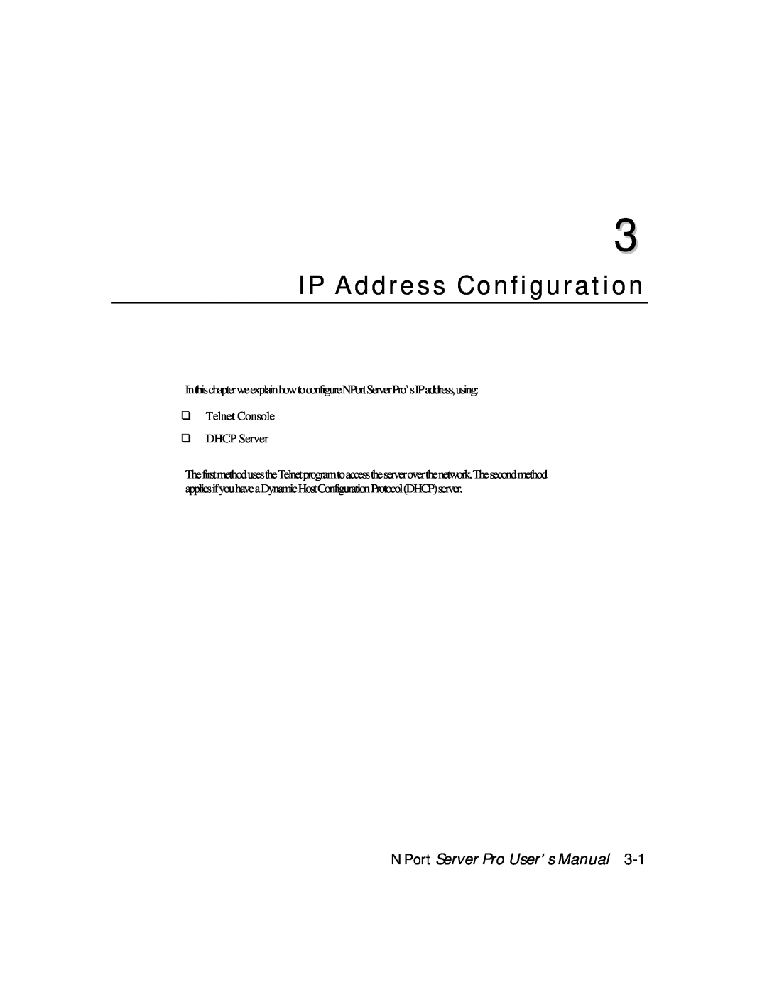 Moxa Technologies DE-308, DE-303 IP Address Configuration, NPort Server Pro User’s Manual, q Telnet Console q DHCP Server 