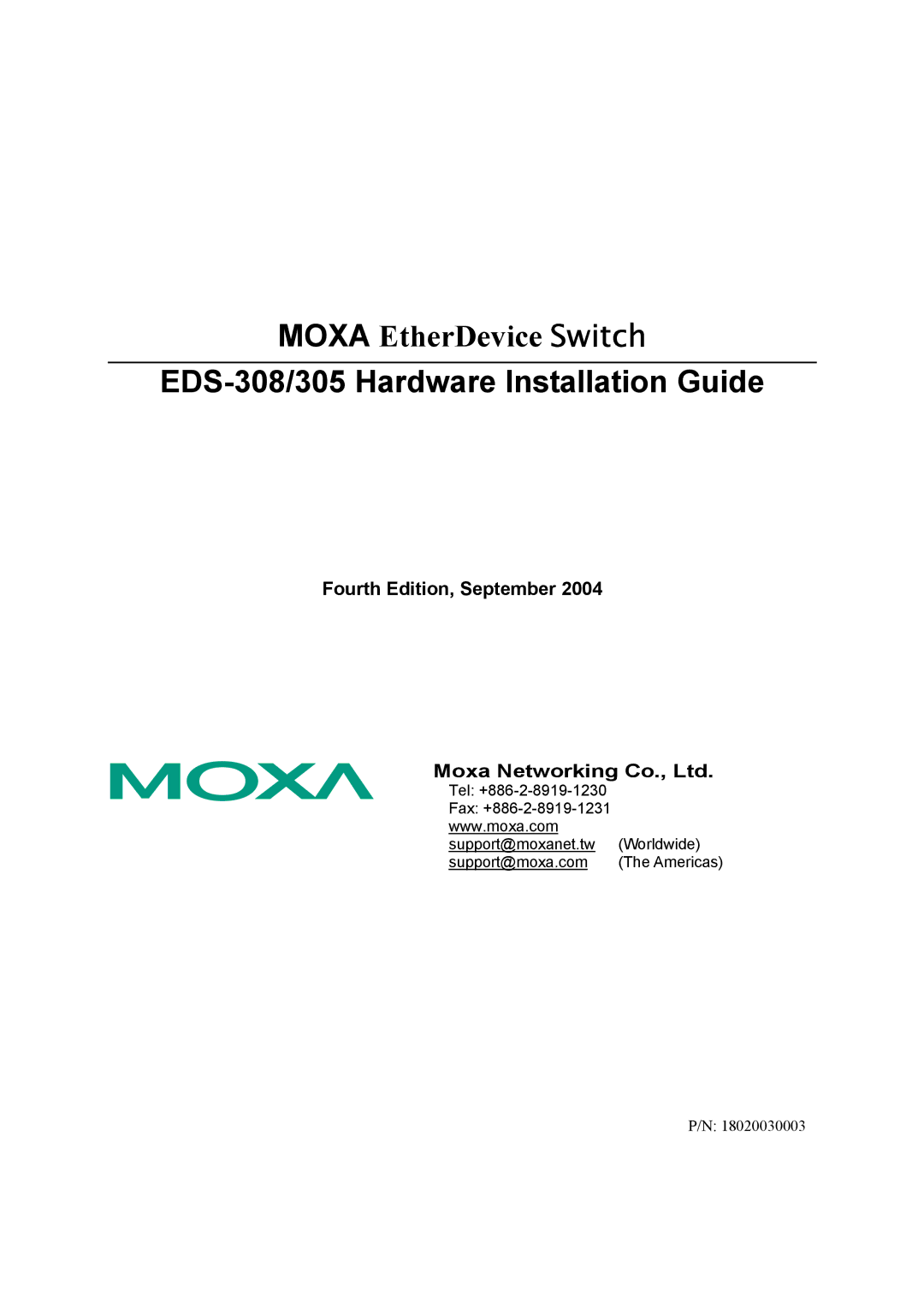 Moxa Technologies EDS-305 manual EDS-308/305 Hardware Installation Guide 