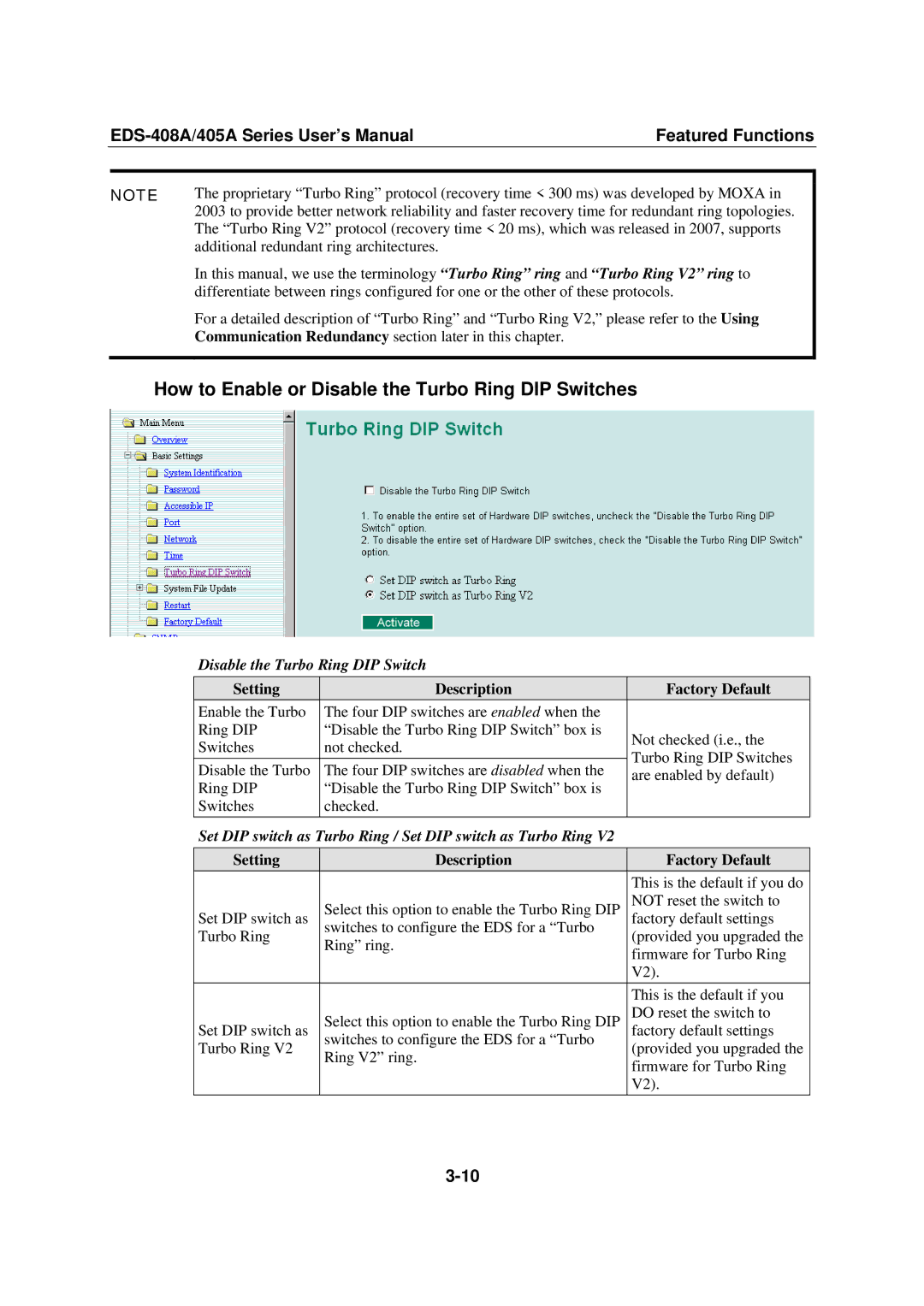 Moxa Technologies 405A SERIES, EDS-408A user manual How to Enable or Disable the Turbo Ring DIP Switches 