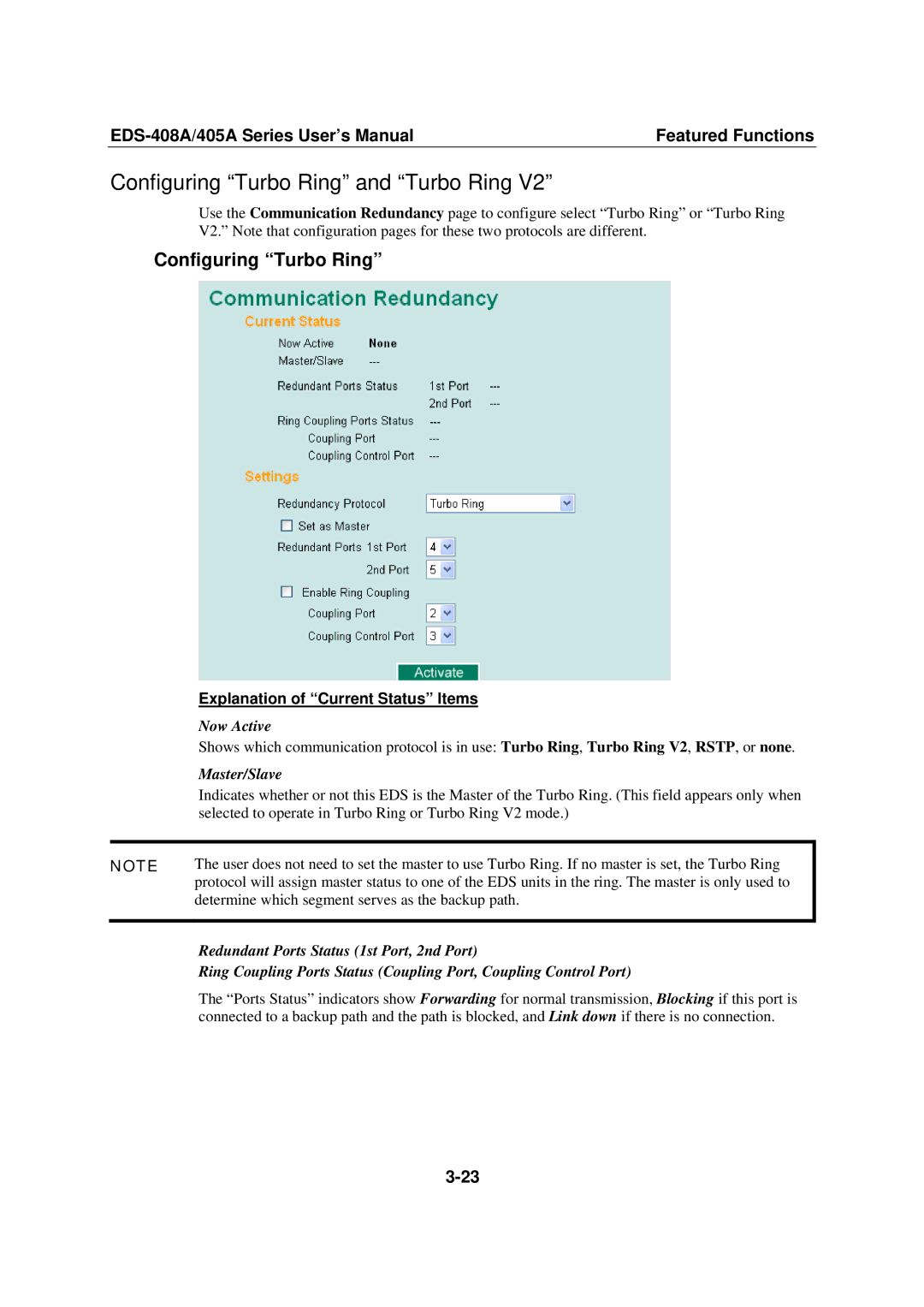 Moxa Technologies EDS-408A, 405A SERIES user manual Configuring Turbo Ring and Turbo Ring, Now Active, Master/Slave 