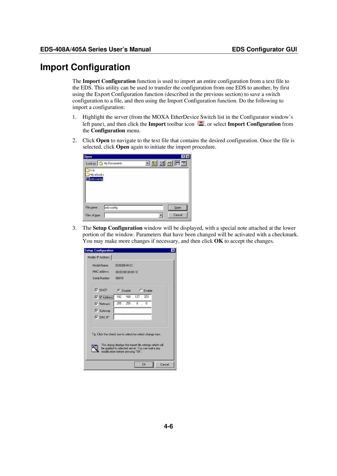 Moxa Technologies 405A SERIES, EDS-408A user manual Import Configuration 