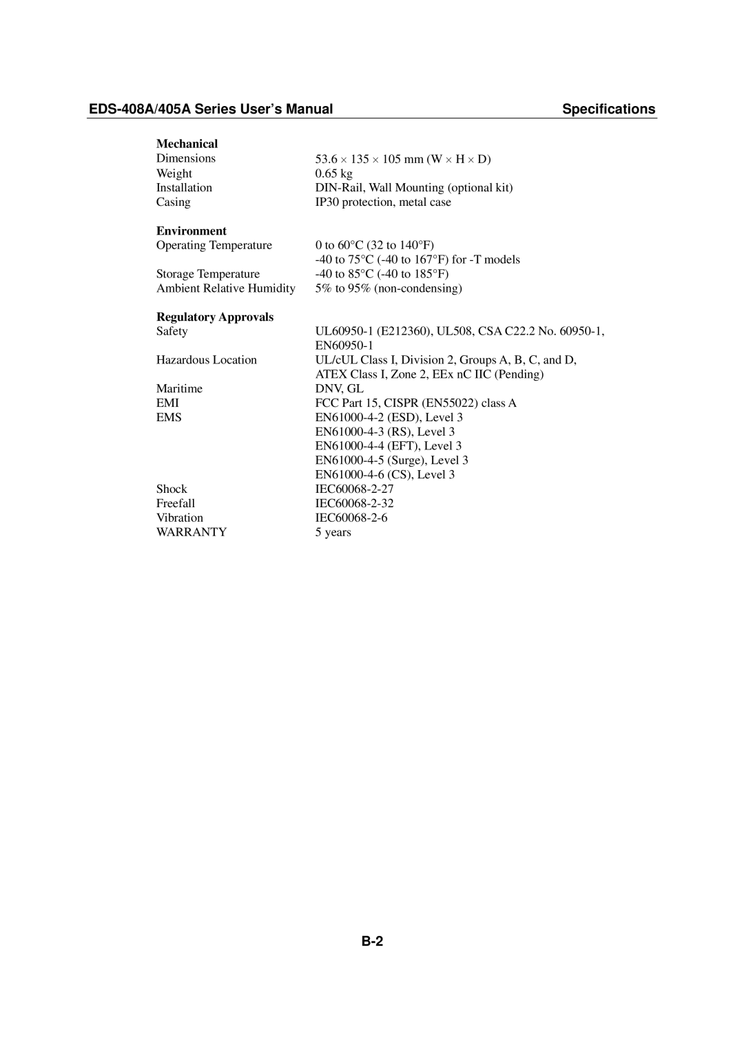 Moxa Technologies EDS-408A, 405A SERIES user manual Mechanical, Environment, Regulatory Approvals 