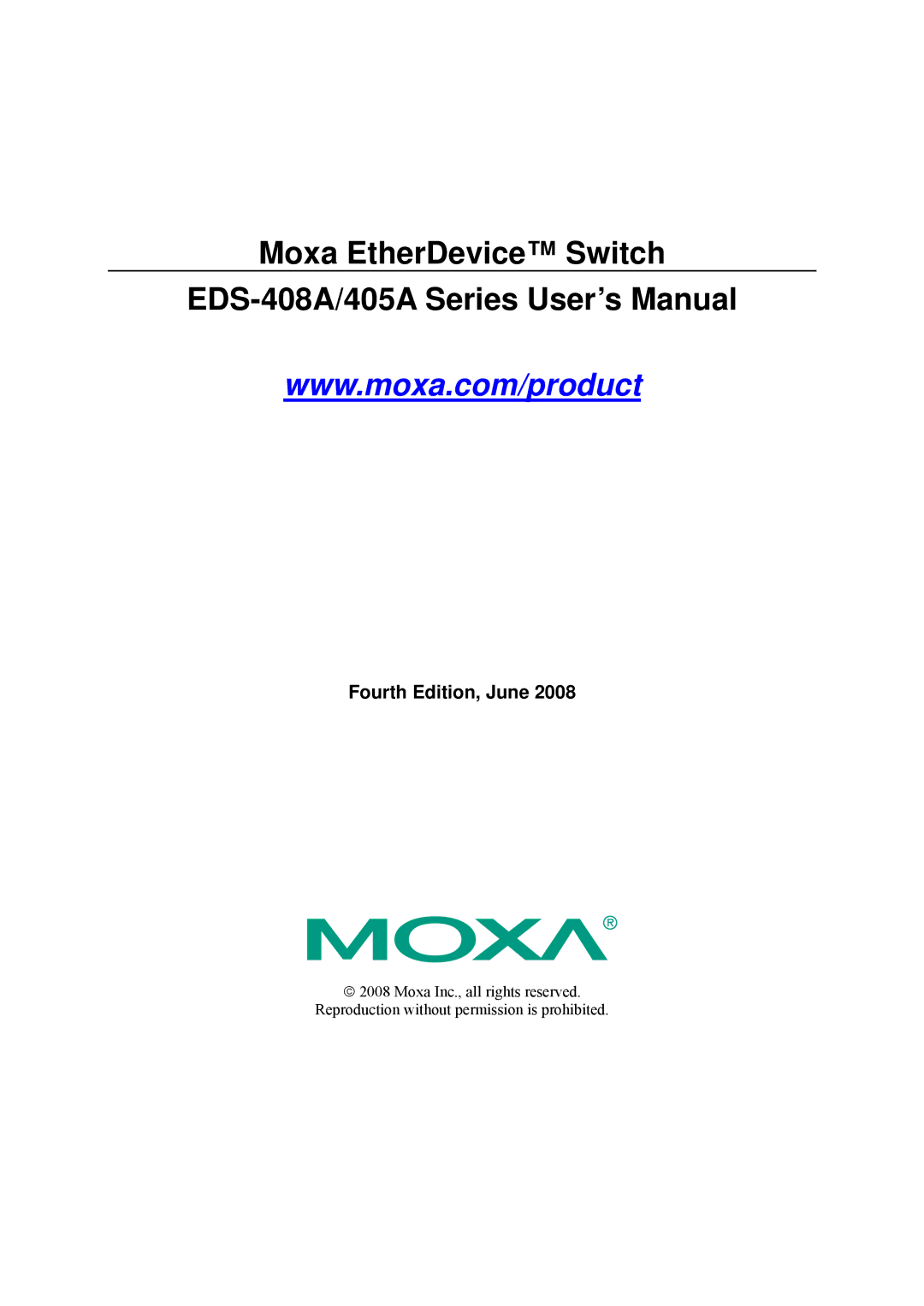 Moxa Technologies EDS-405A user manual Moxa EtherDevice Switch EDS-408A/405A Series User’s Manual, Fourth Edition, June 