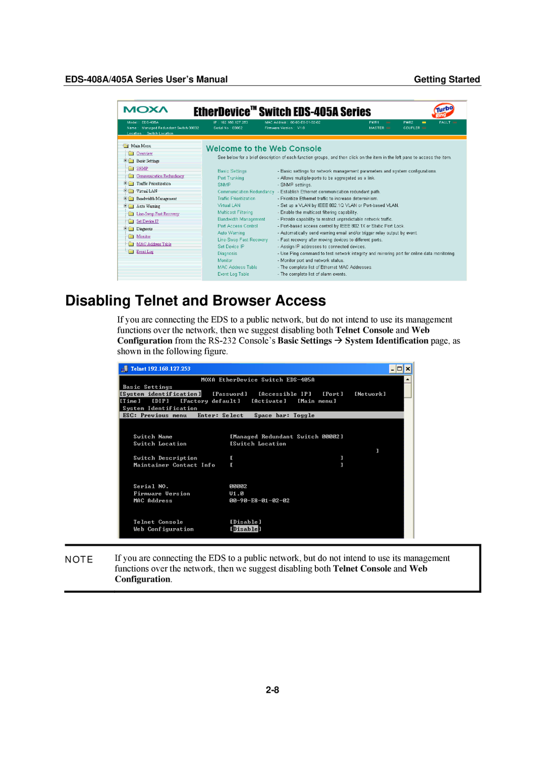 Moxa Technologies EDS-405A, EDS-408A user manual Disabling Telnet and Browser Access, Configuration 