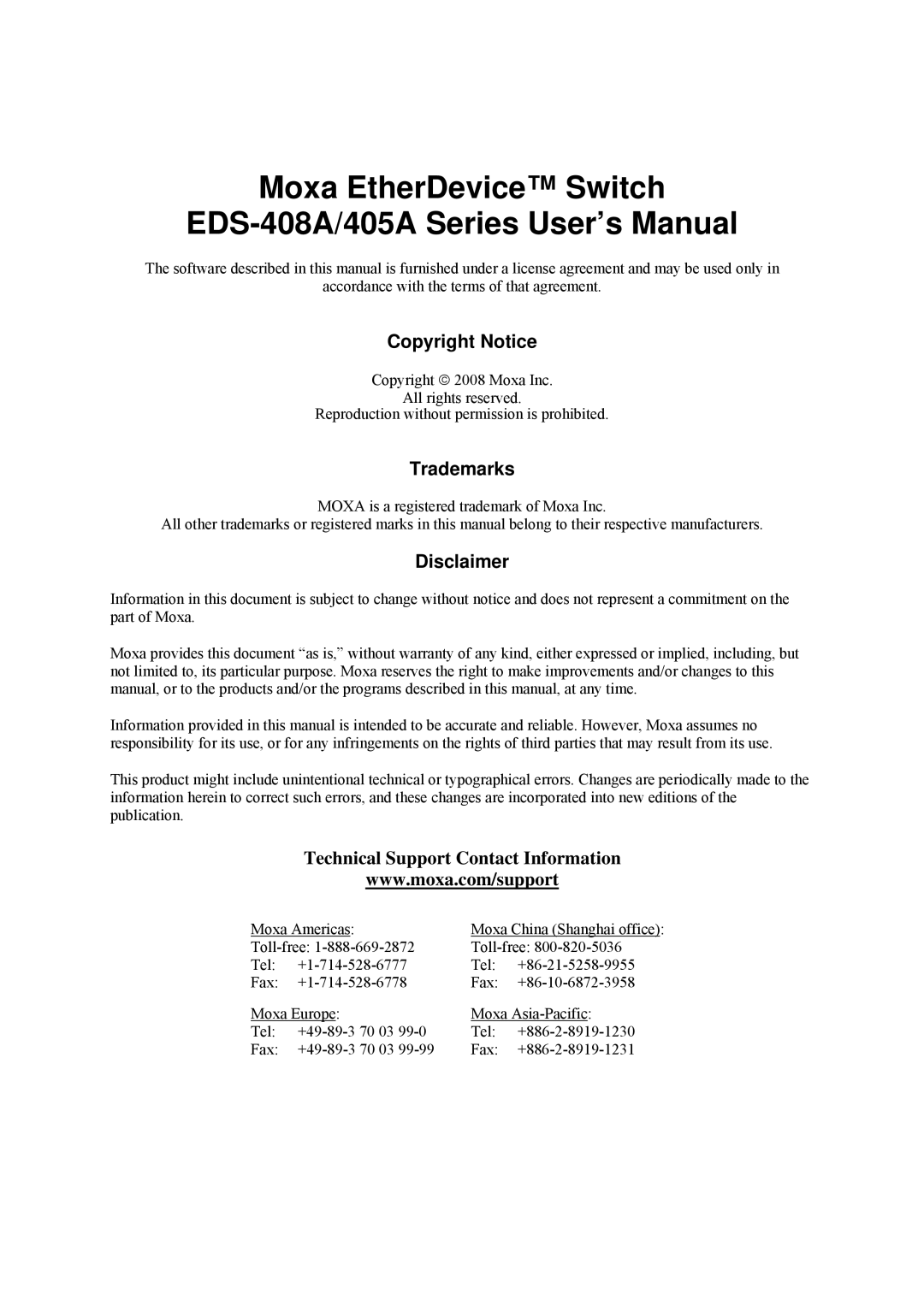 Moxa Technologies EDS-408A, EDS-405A user manual Copyright Notice, Trademarks, Disclaimer 