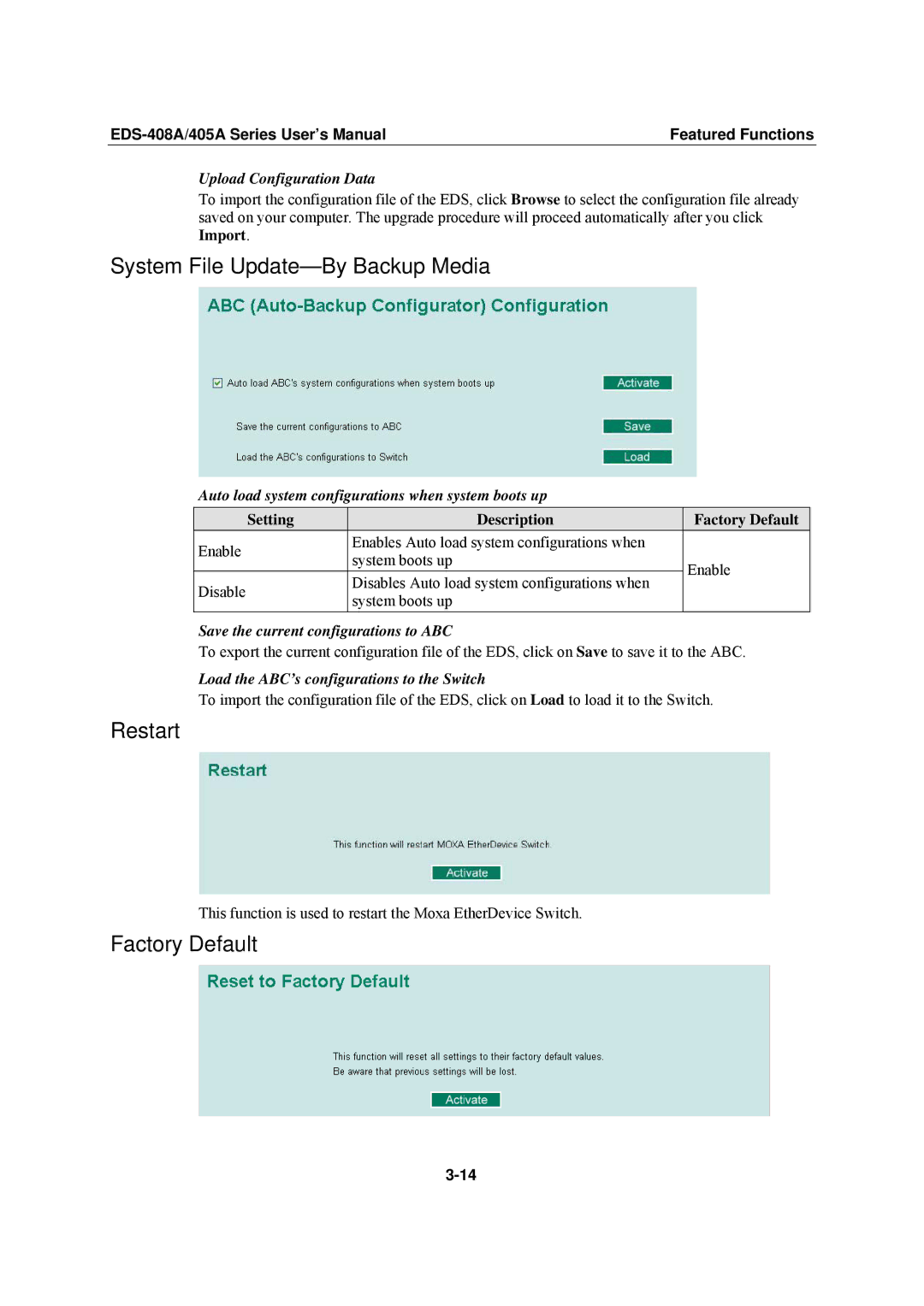 Moxa Technologies EDS-405A, EDS-408A user manual System File Update-By Backup Media, Restart, Factory Default 