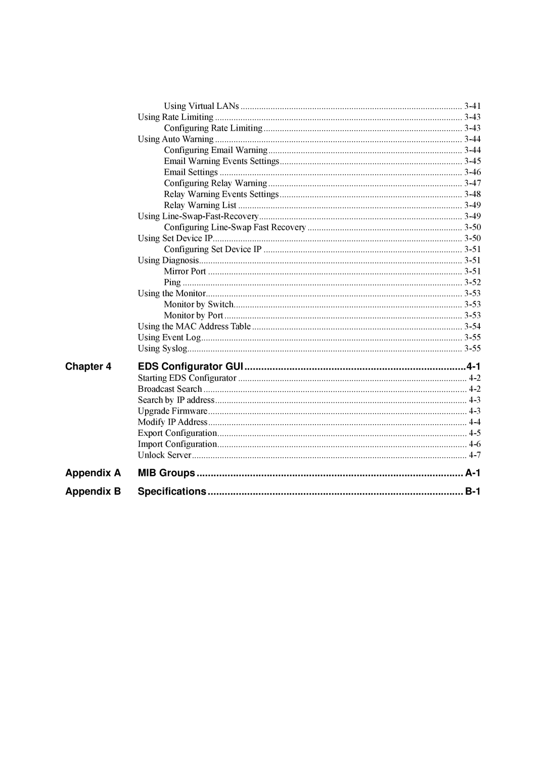 Moxa Technologies EDS-408A, EDS-405A user manual Appendix a MIB Groups Appendix B Specifications 