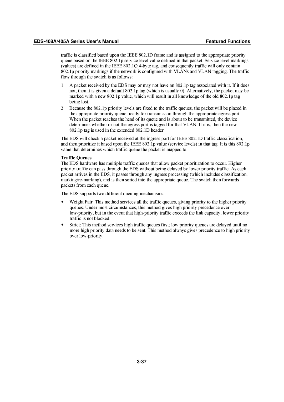 Moxa Technologies EDS-408A, EDS-405A user manual Traffic Queues 