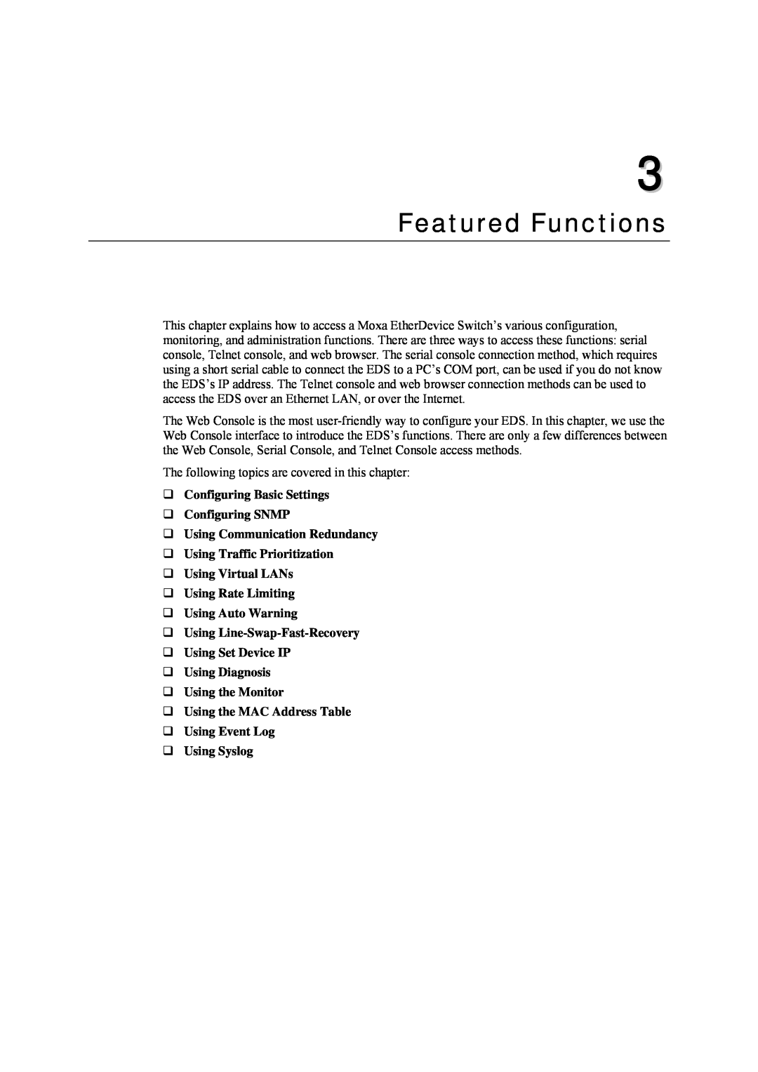 Moxa Technologies EDS-408A, EDS-405A user manual Featured Functions, ‰ Configuring Basic Settings ‰ Configuring SNMP 