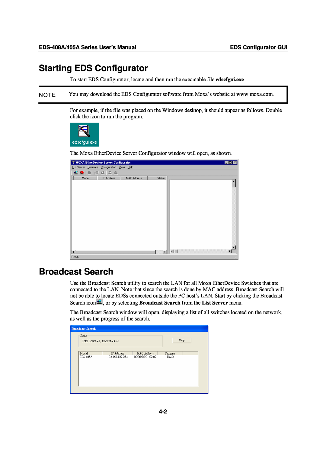 Moxa Technologies EDS-405A, EDS-408A user manual Starting EDS Configurator, Broadcast Search, EDS Configurator GUI 