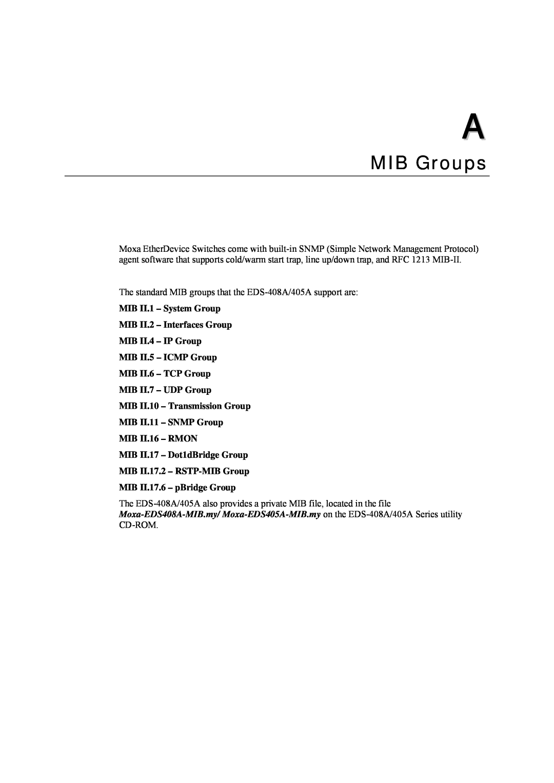 Moxa Technologies EDS-408A, EDS-405A user manual MIB Groups, MIB II.1 - System Group MIB II.2 - Interfaces Group 