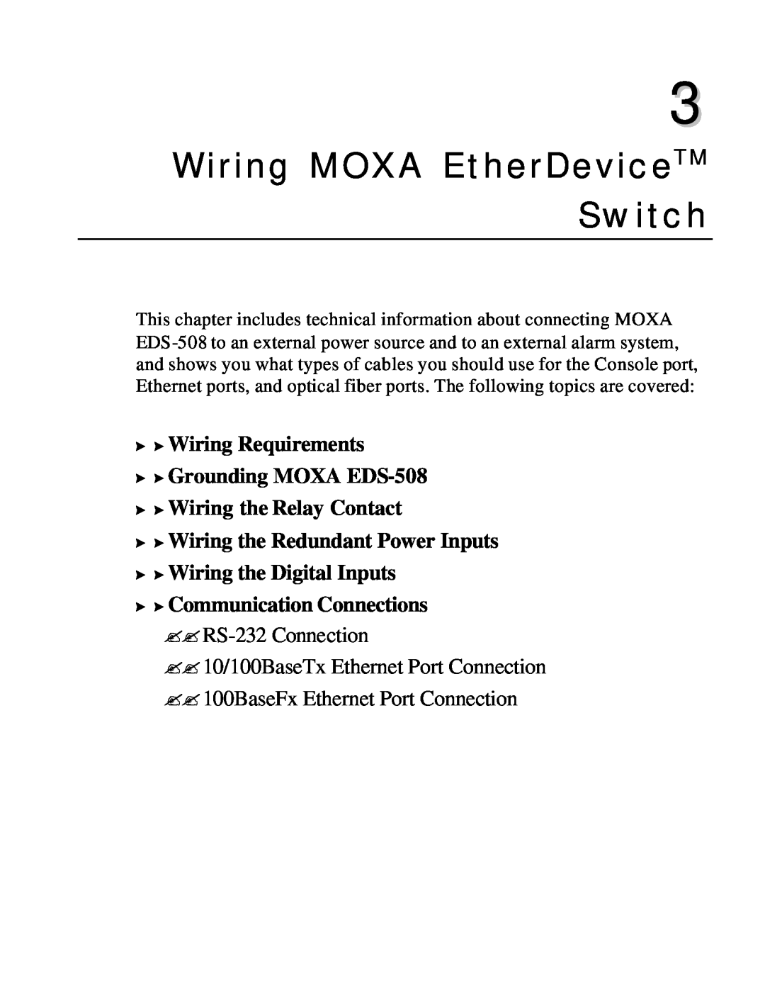 Moxa Technologies manual Wiring MOXA EtherDeviceTM Switch, ? ? Wiring Requirements ? ? Grounding MOXA EDS-508 