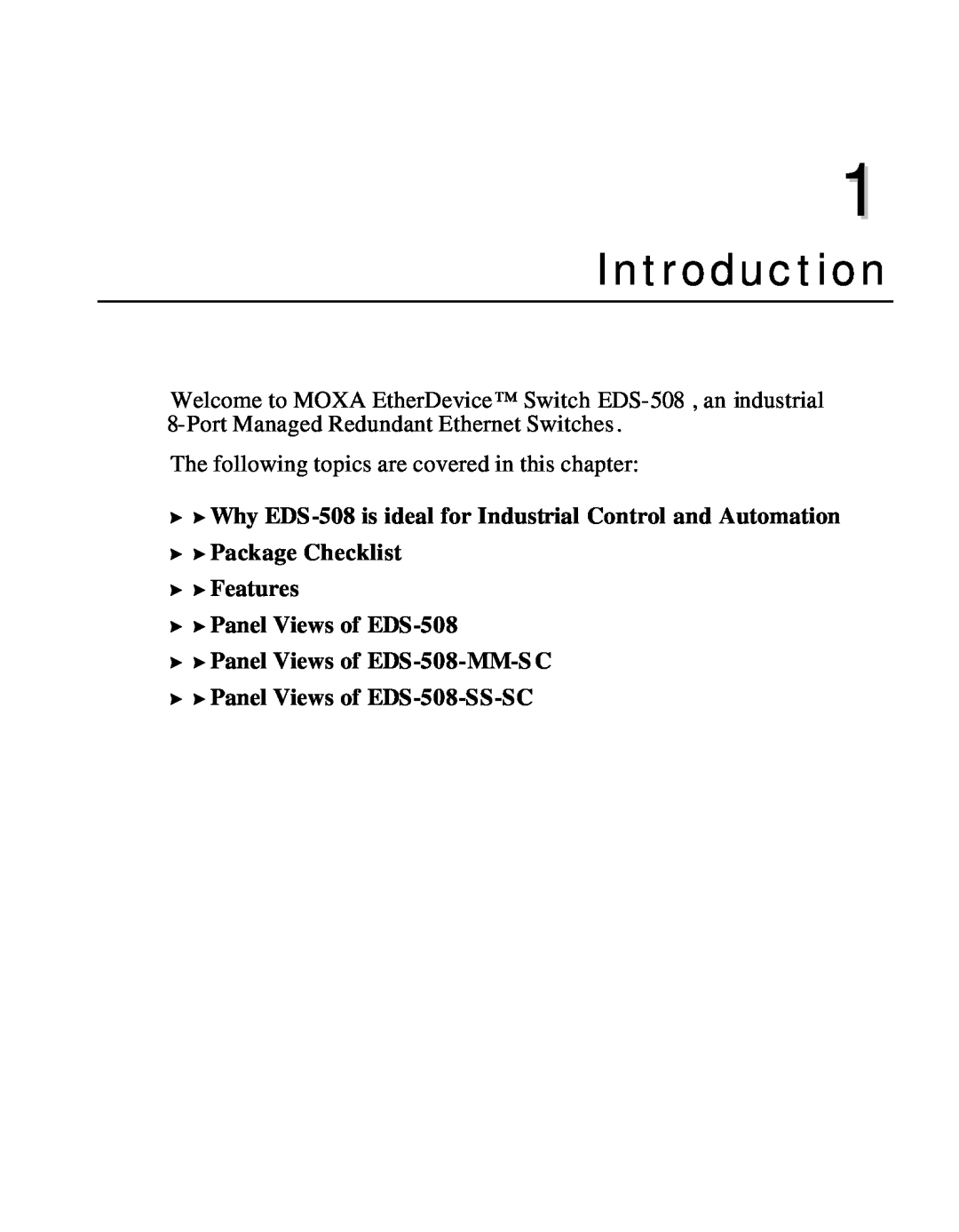 Moxa Technologies manual Introduction, ? ? Why EDS-508 is ideal for Industrial Control and Automation 