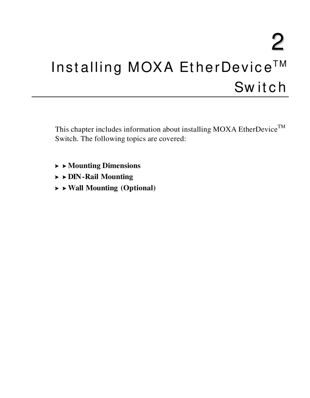 Moxa Technologies EDS-508 manual Installing Moxa EtherDeviceTM Switch 