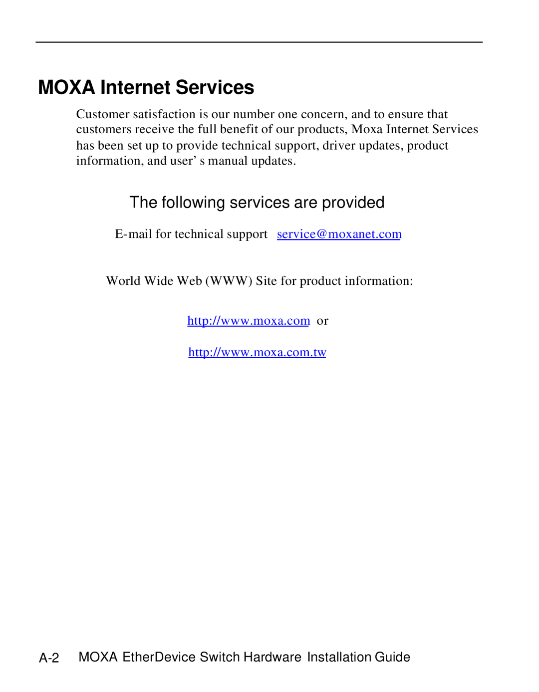 Moxa Technologies EDS-508 manual Moxa Internet Services, Following services are provided 