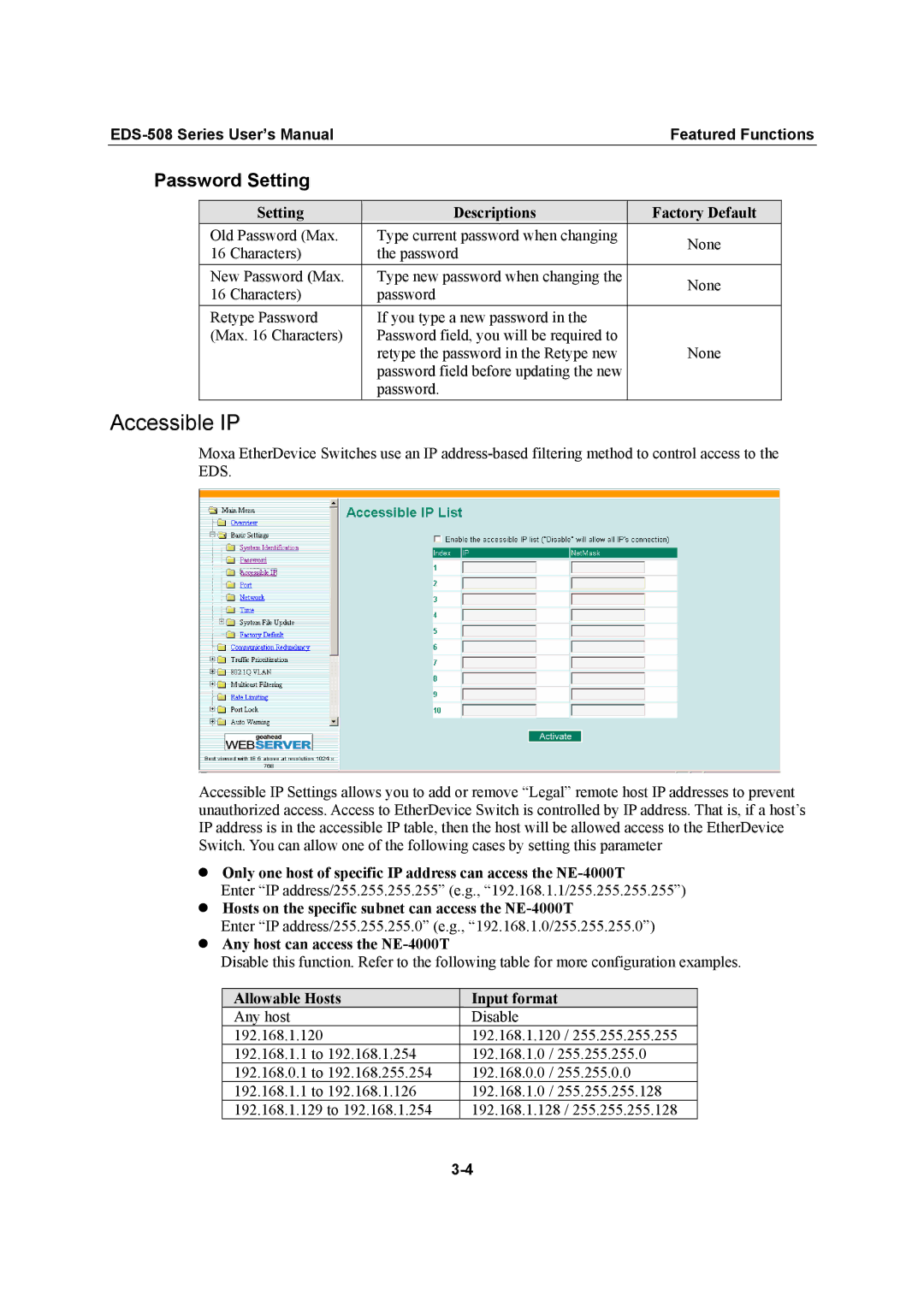 Moxa Technologies EDS-508 Accessible IP, Password Setting, # Hosts on the specific subnet can access the NE-4000T 