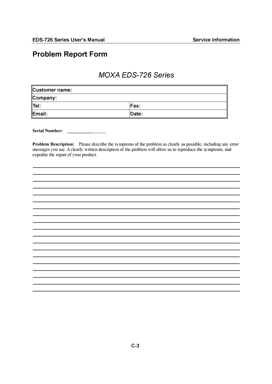 Moxa Technologies EDS-726 user manual Problem Report Form, Serial Number 