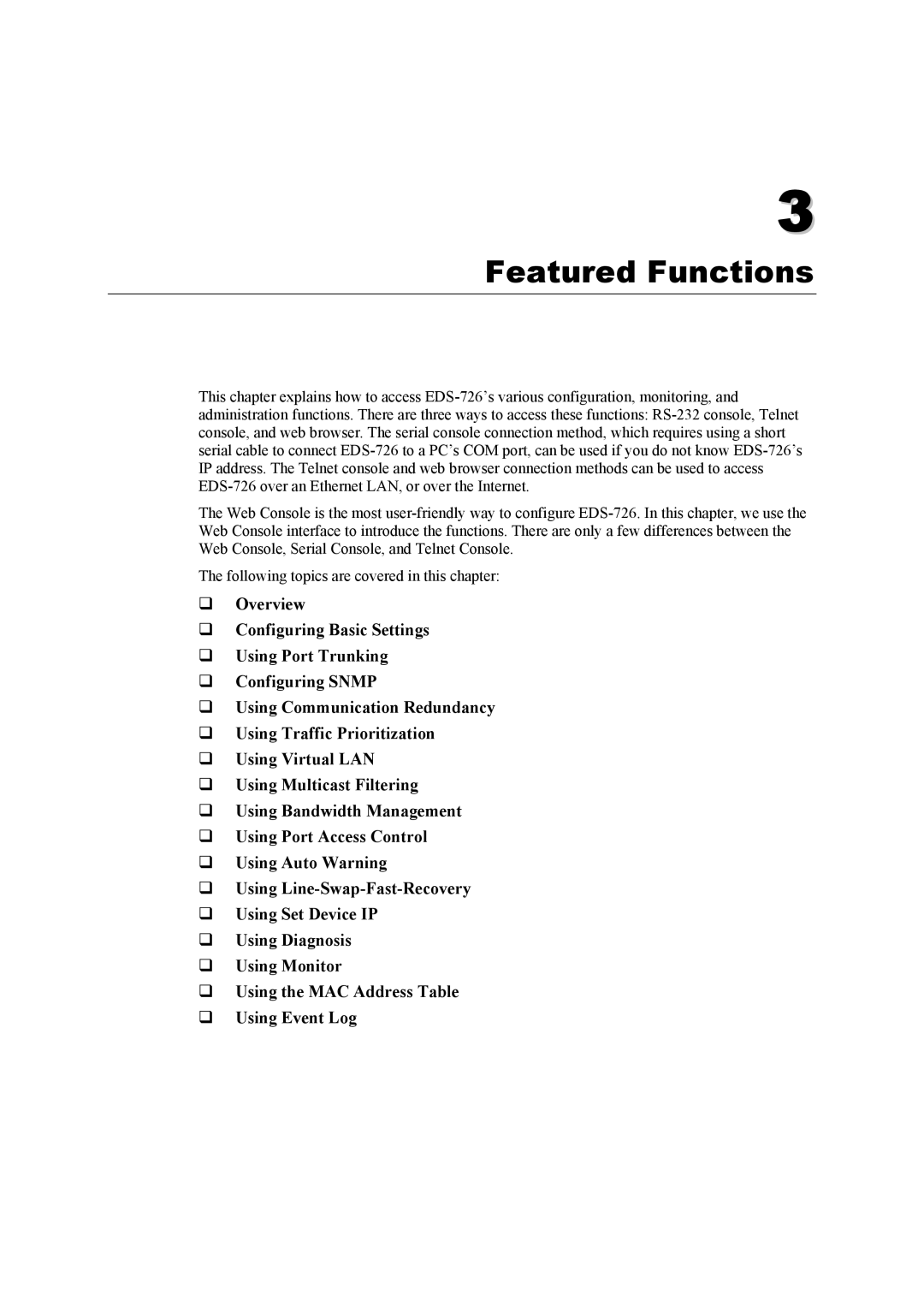 Moxa Technologies EDS-726 user manual Featured Functions 