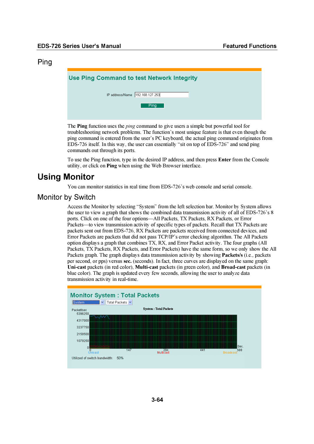 Moxa Technologies EDS-726 user manual Using Monitor, Ping, Monitor by Switch 