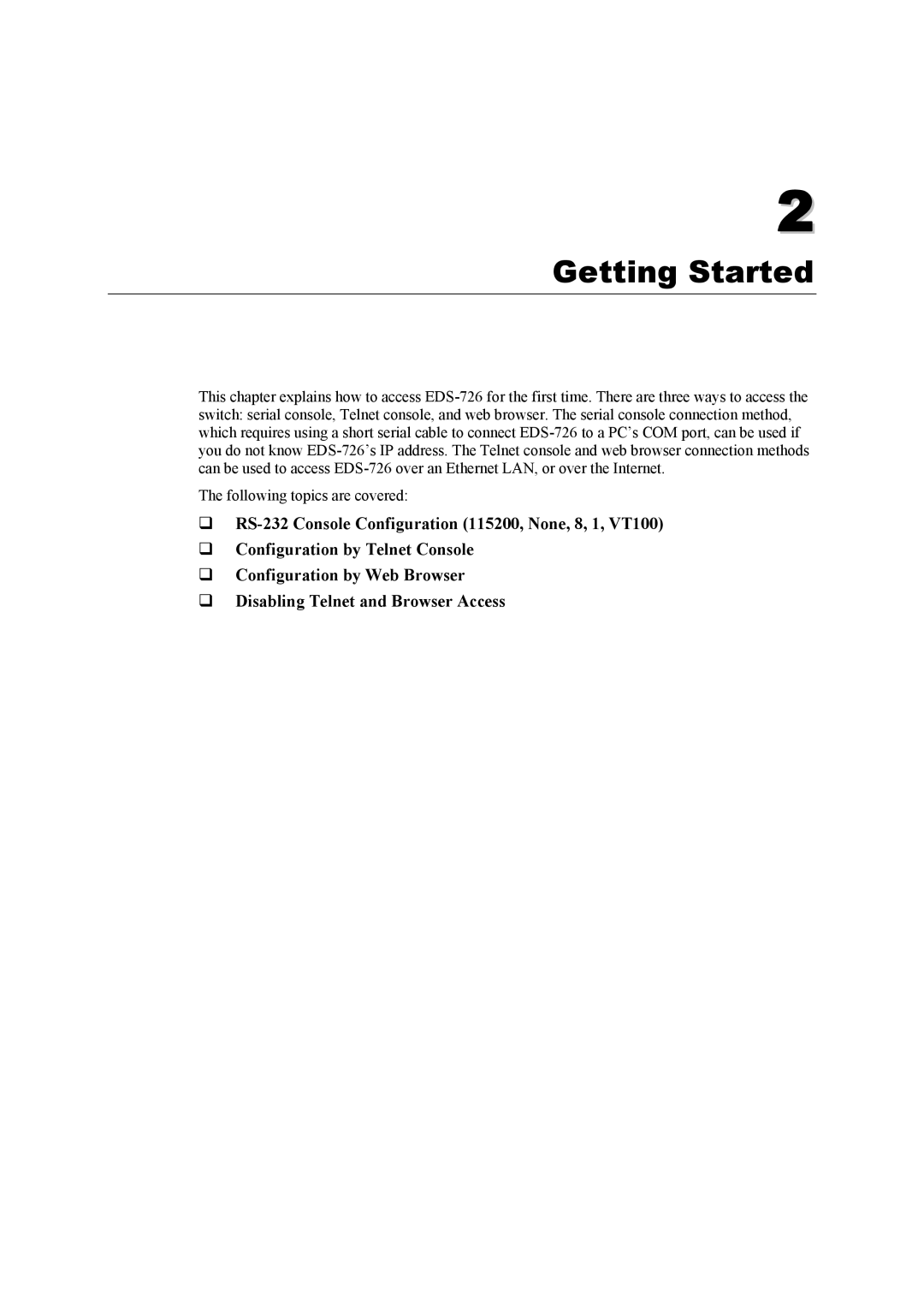 Moxa Technologies EDS-726 user manual Getting Started 