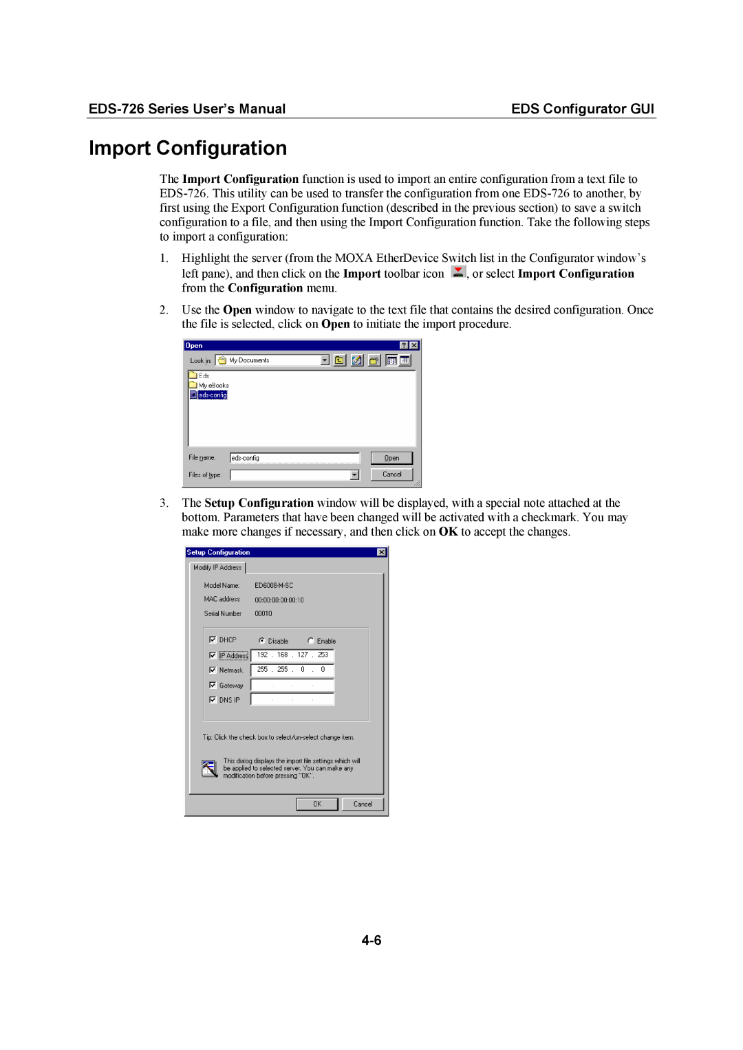 Moxa Technologies EDS-726 user manual Import Configuration 