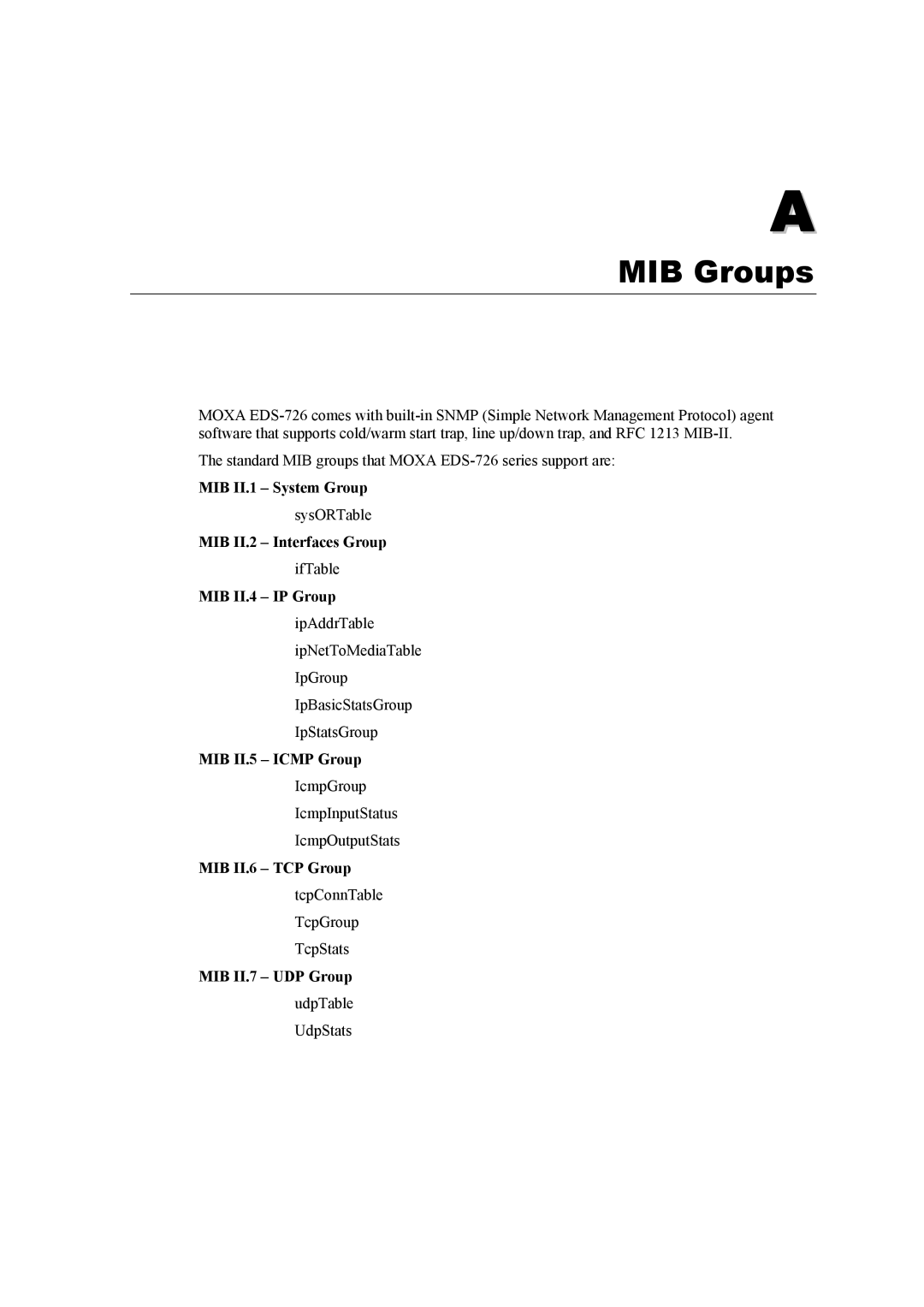 Moxa Technologies EDS-726 MIB II.1 System Group, MIB II.2 Interfaces Group, MIB II.4 IP Group, MIB II.5 Icmp Group 