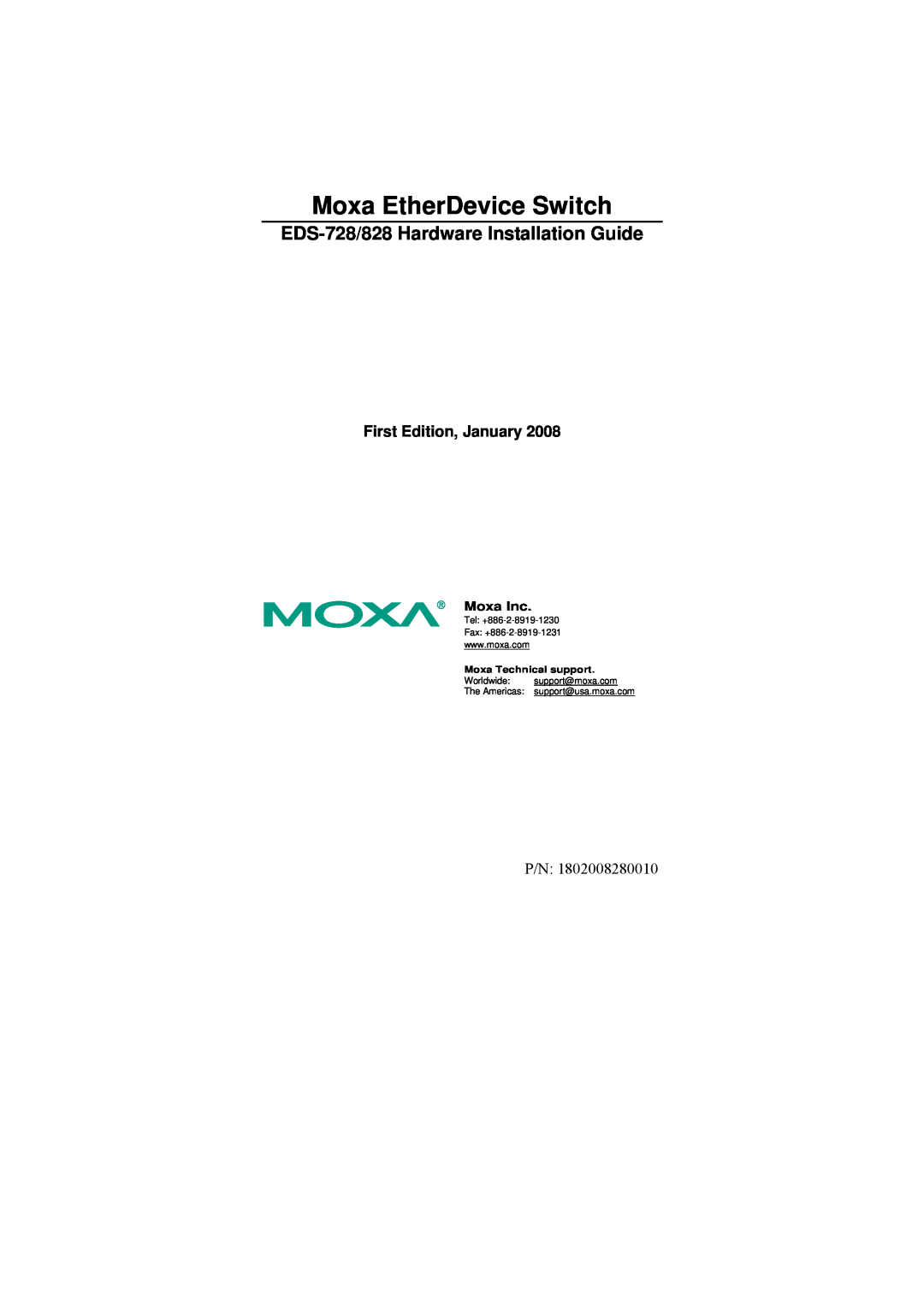 Moxa Technologies EDS-828 manual Moxa EtherDevice Switch, First Edition, January, EDS-728/828 Hardware Installation Guide 
