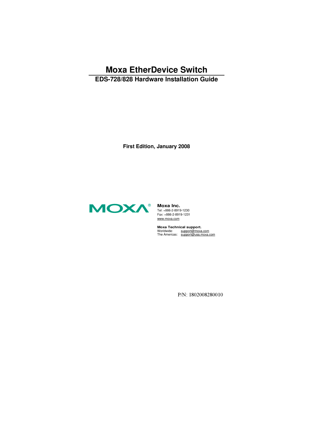 Moxa Technologies EDS-828, EDS-728/828 manual Moxa EtherDevice Switch, First Edition, January 