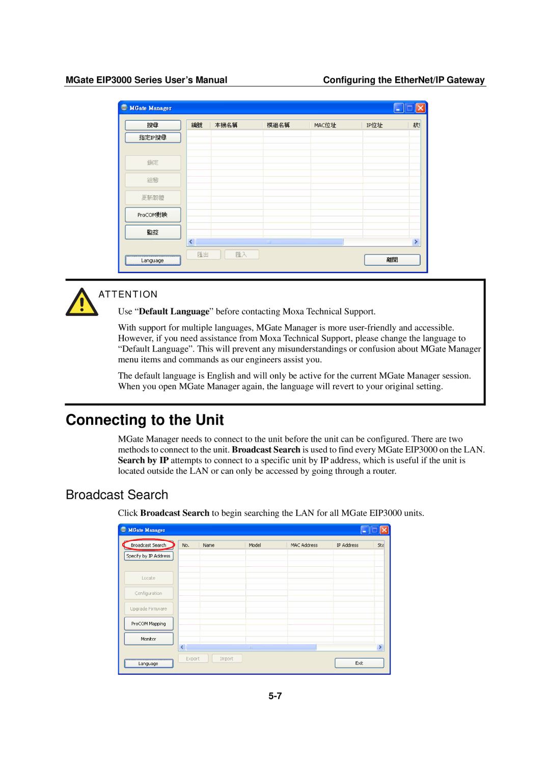 Moxa Technologies EIP3000 DF1 user manual Connecting to the Unit, Broadcast Search 