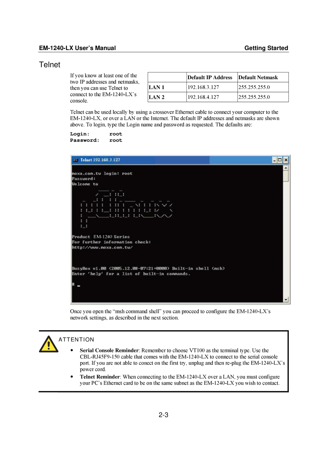 Moxa Technologies EM-1240-LX user manual Telnet, Default IP Address Default Netmask, 192.168.3.127 255.255.255.0 